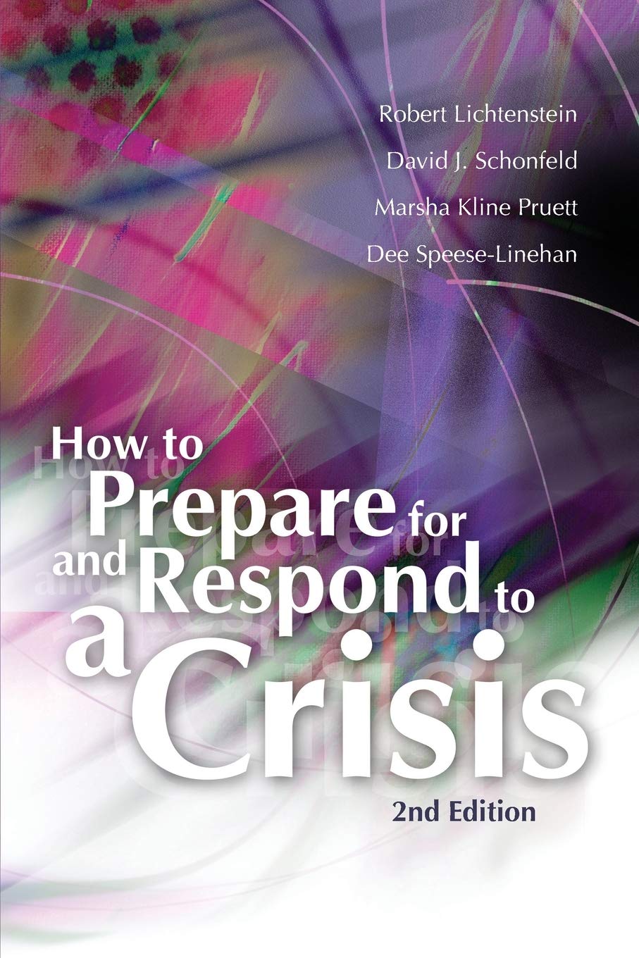 How to Prepare for and Respond to a Crisis (2nd Edition),Used