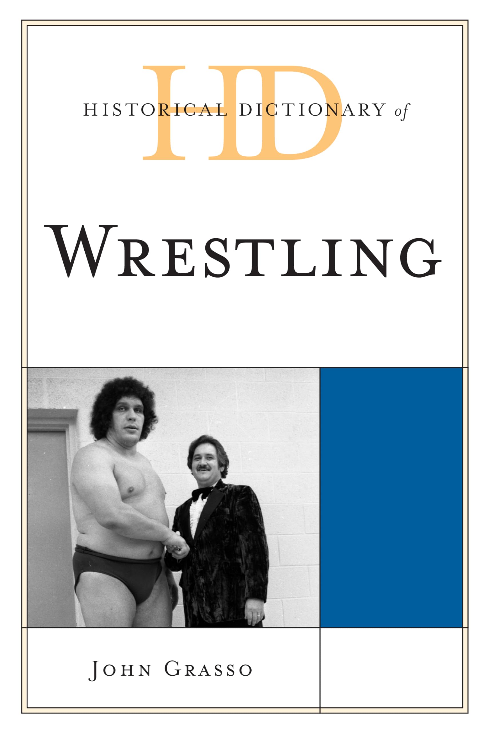 Historical Dictionary Of Wrestling (Historical Dictionaries Of Sports),Used