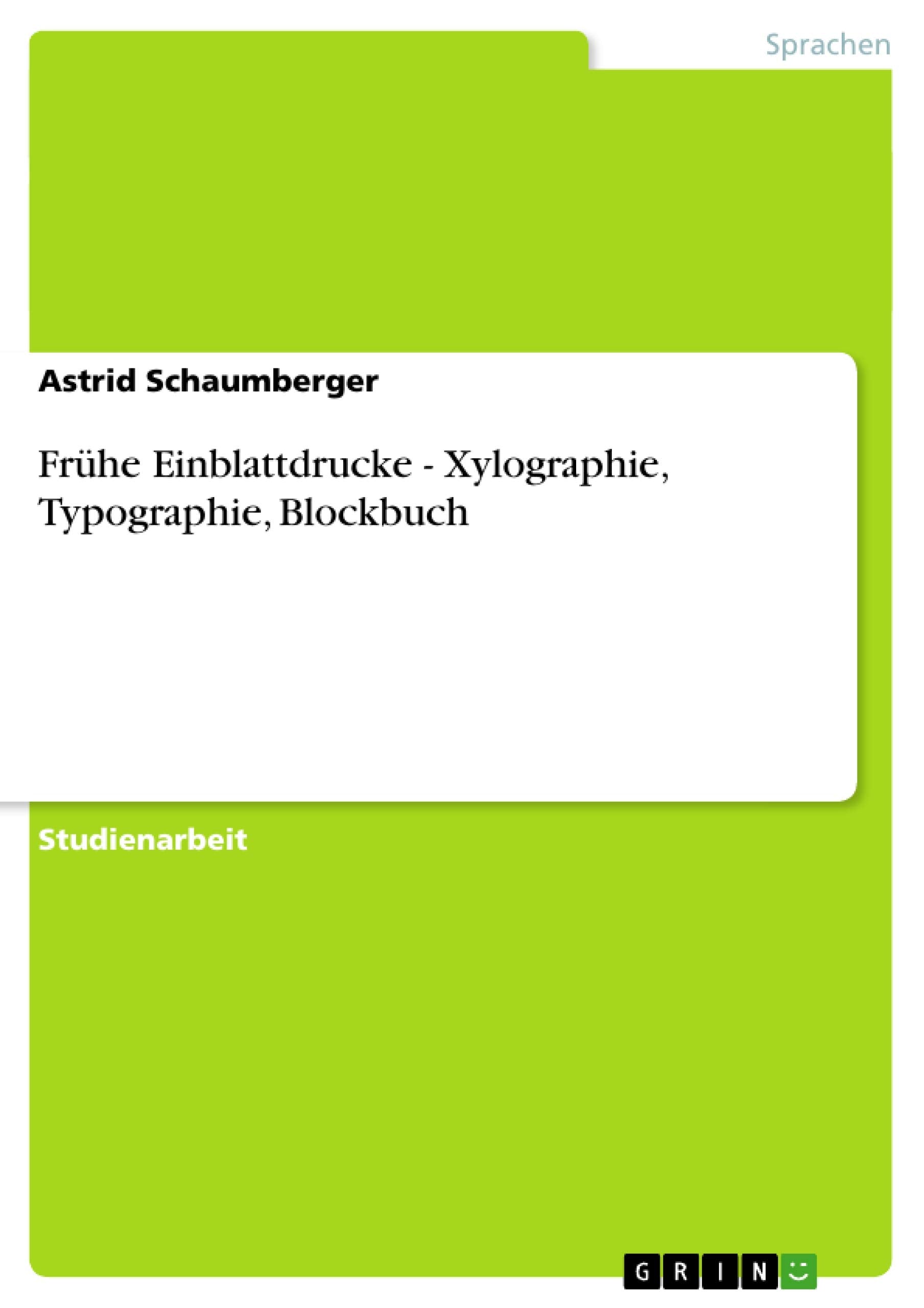 Frhe Einblattdrucke Xylographie, Typographie, Blockbuch (German Edition),Used