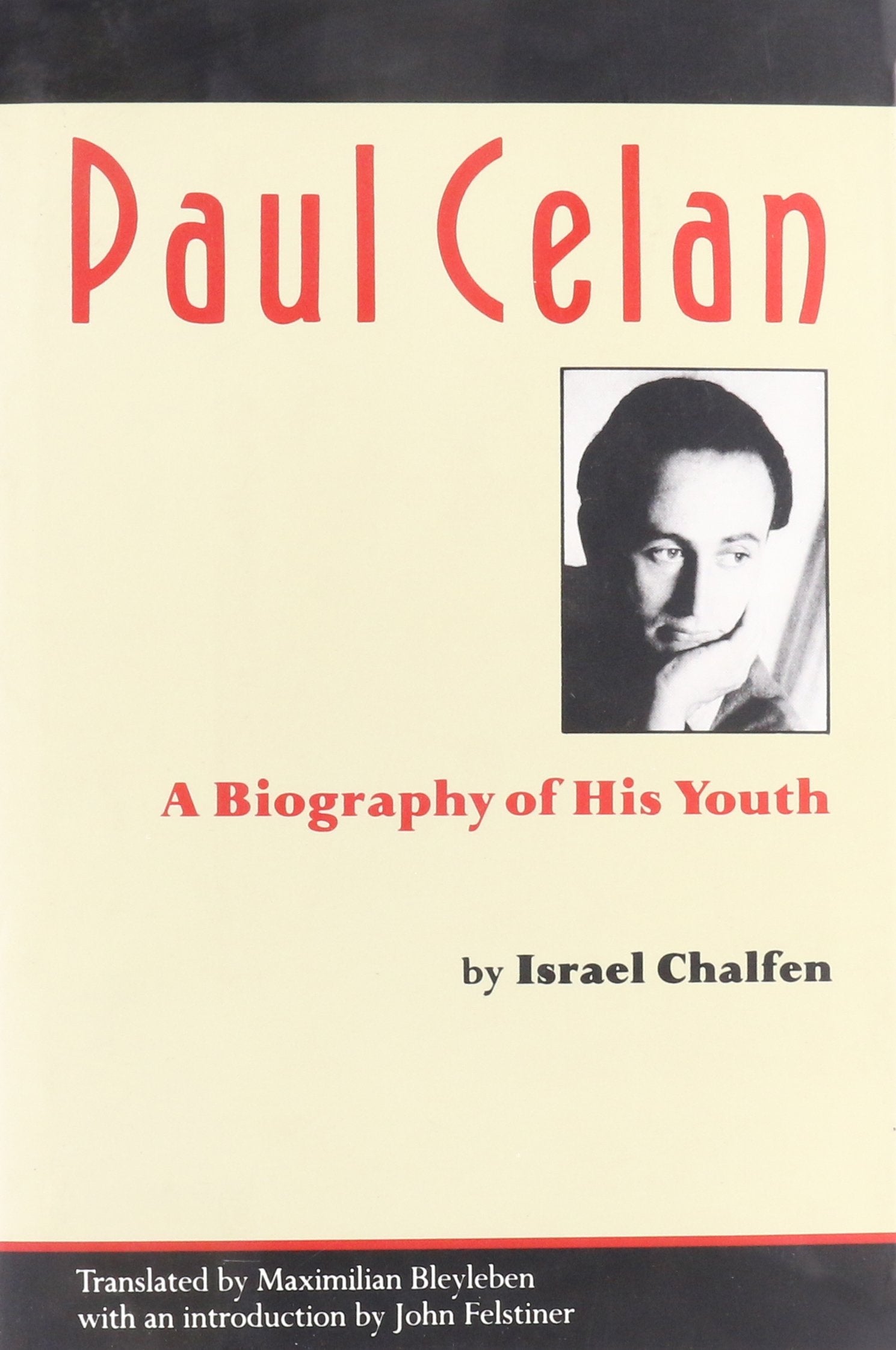 Paul Celan: A Biography Of His Youth,Used