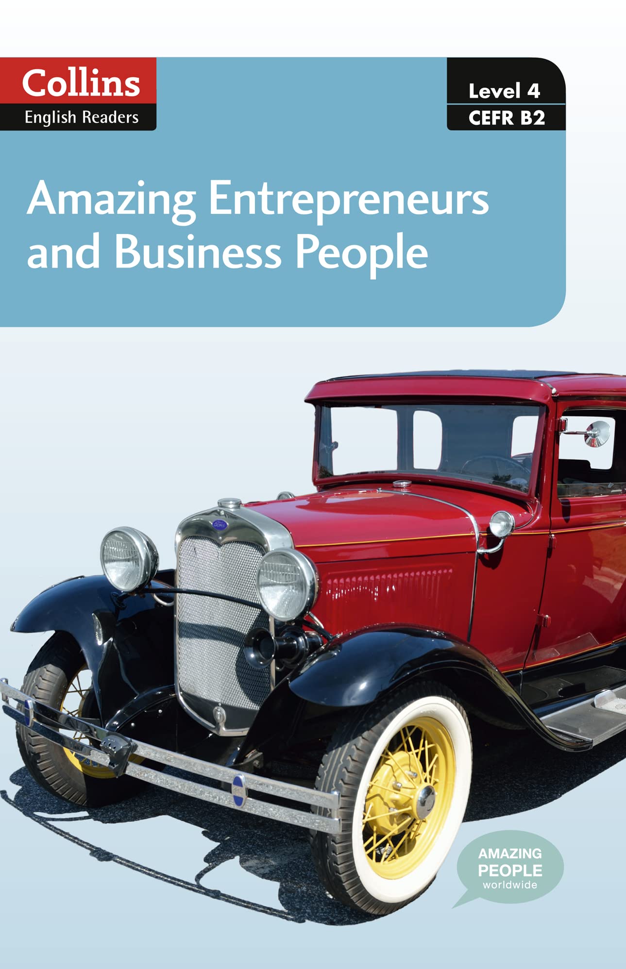 Collins Elt Readers Amazing Entrepreneurs & Business People (Level 4) (Collins English Readers),Used