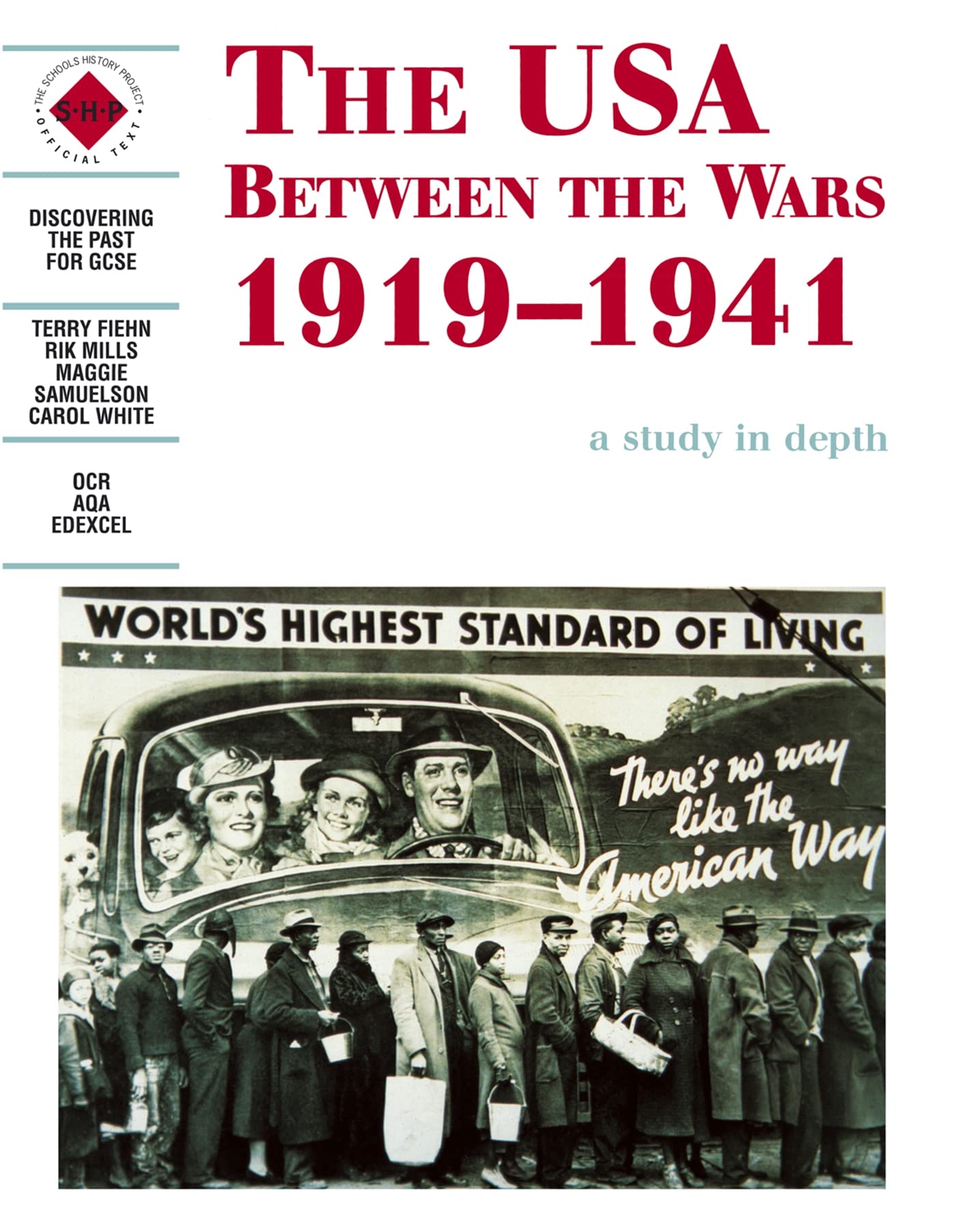 The Usa Between The Wars 19191941: A Study In Depth (Discovering The Past For Gcse)
