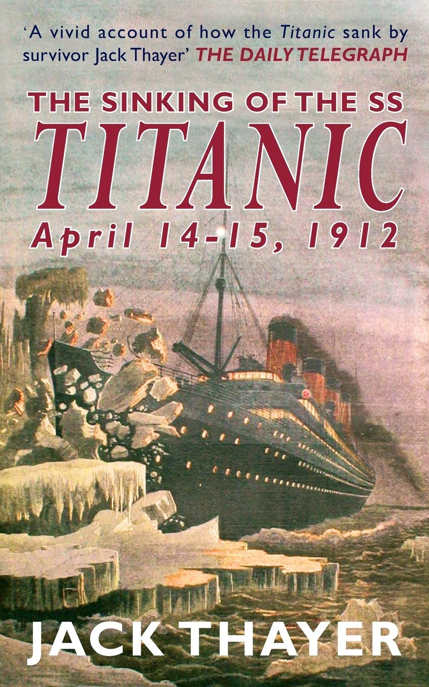 The Sinking Of The The Ss Titanic April 1415, 1912