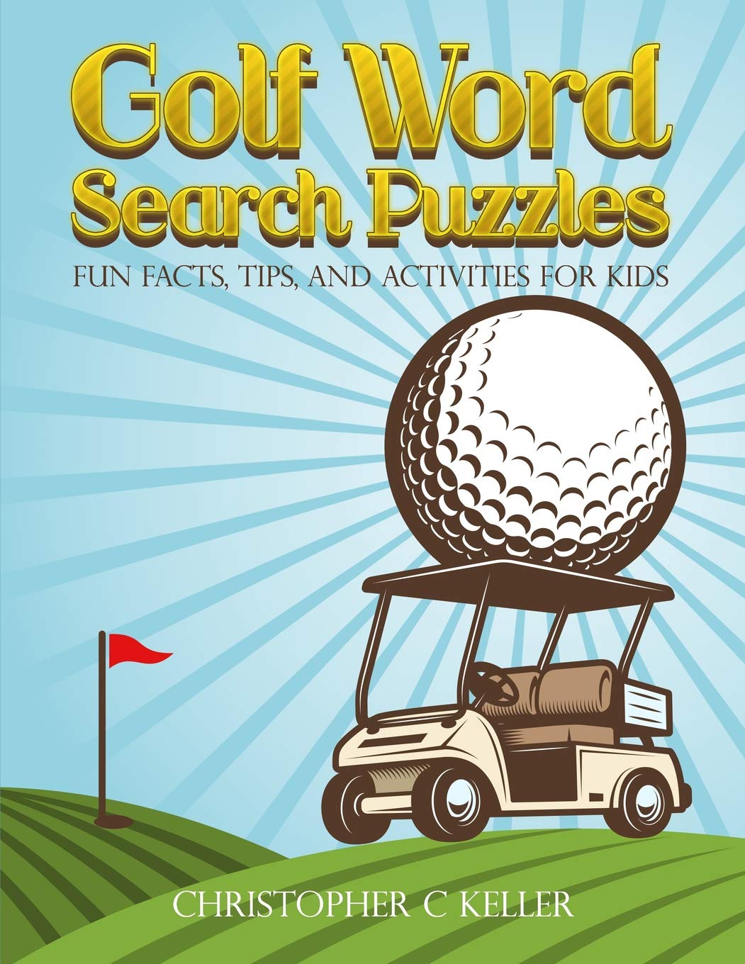 Golf Word Search Puzzles: Fun Facts, Tips, And Activities for Kids,Used