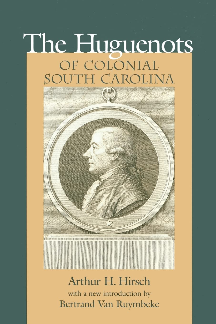 Huguenots of Colonial South Carolina (Southern Classics),Used