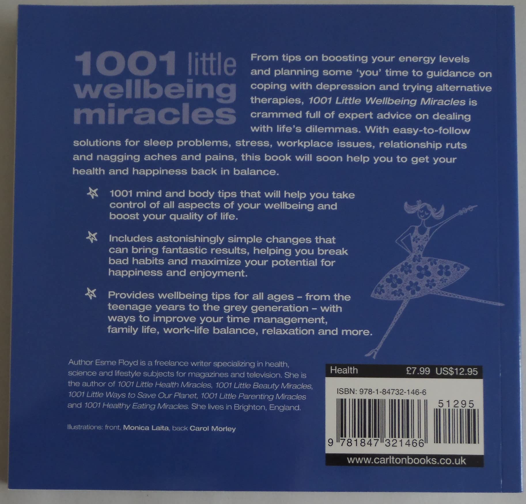 1001 Little Wellbeing Miracles: Simple Secrets For Staying Happy And Relaxed,Used