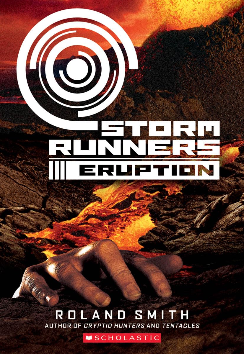 Storm Runners Book 3: Eruption,New