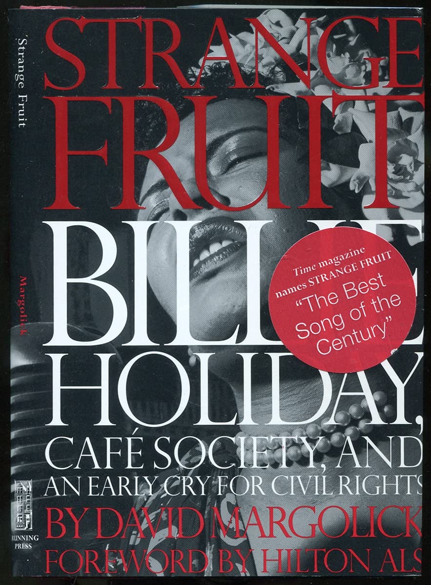 Strange Fruit: Billie Holiday, Cafe Society, And An Early Cry For Civil Rights,Used