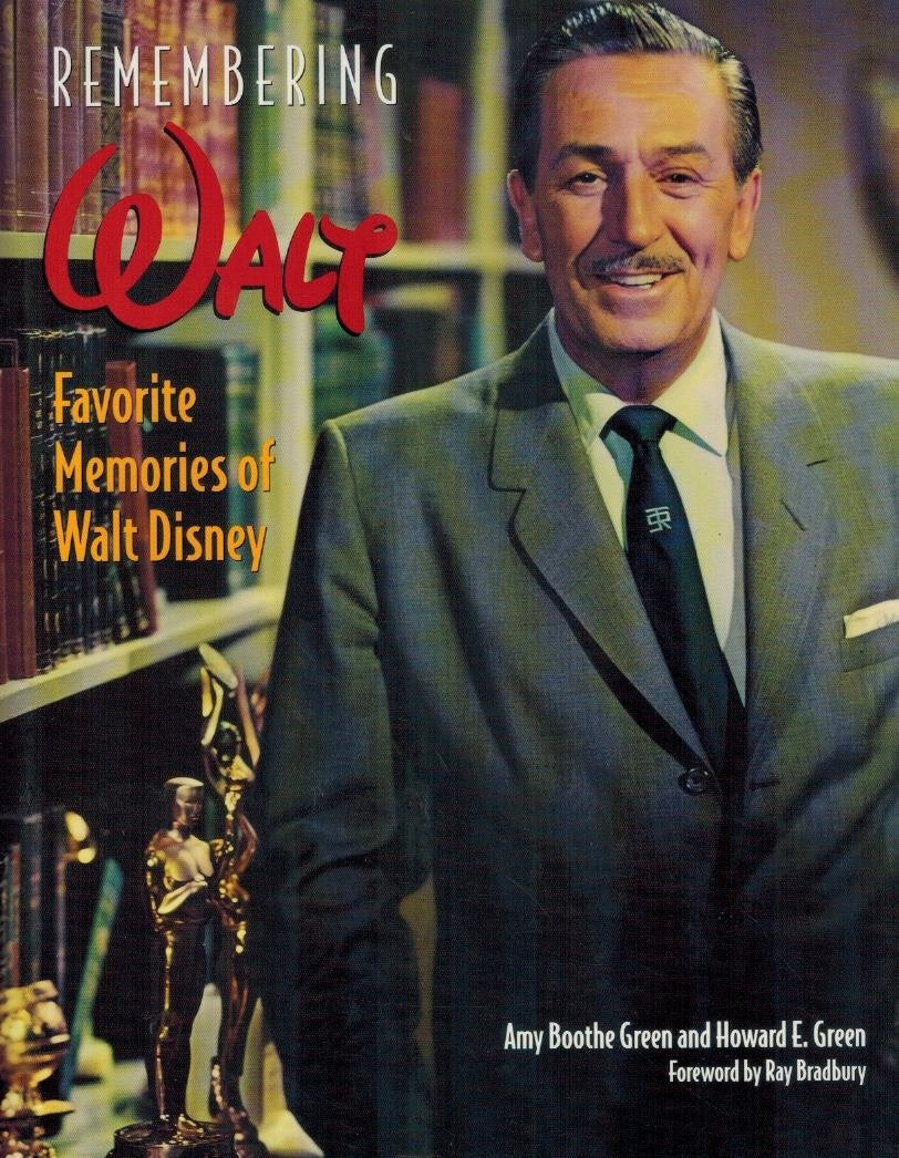 Remembering Walt: Favorite Memories Of Walt Disney,New