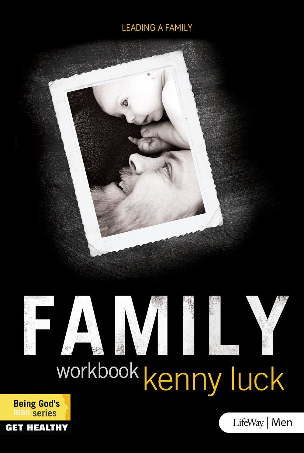 Family: Leading a Family  Workbook,Used