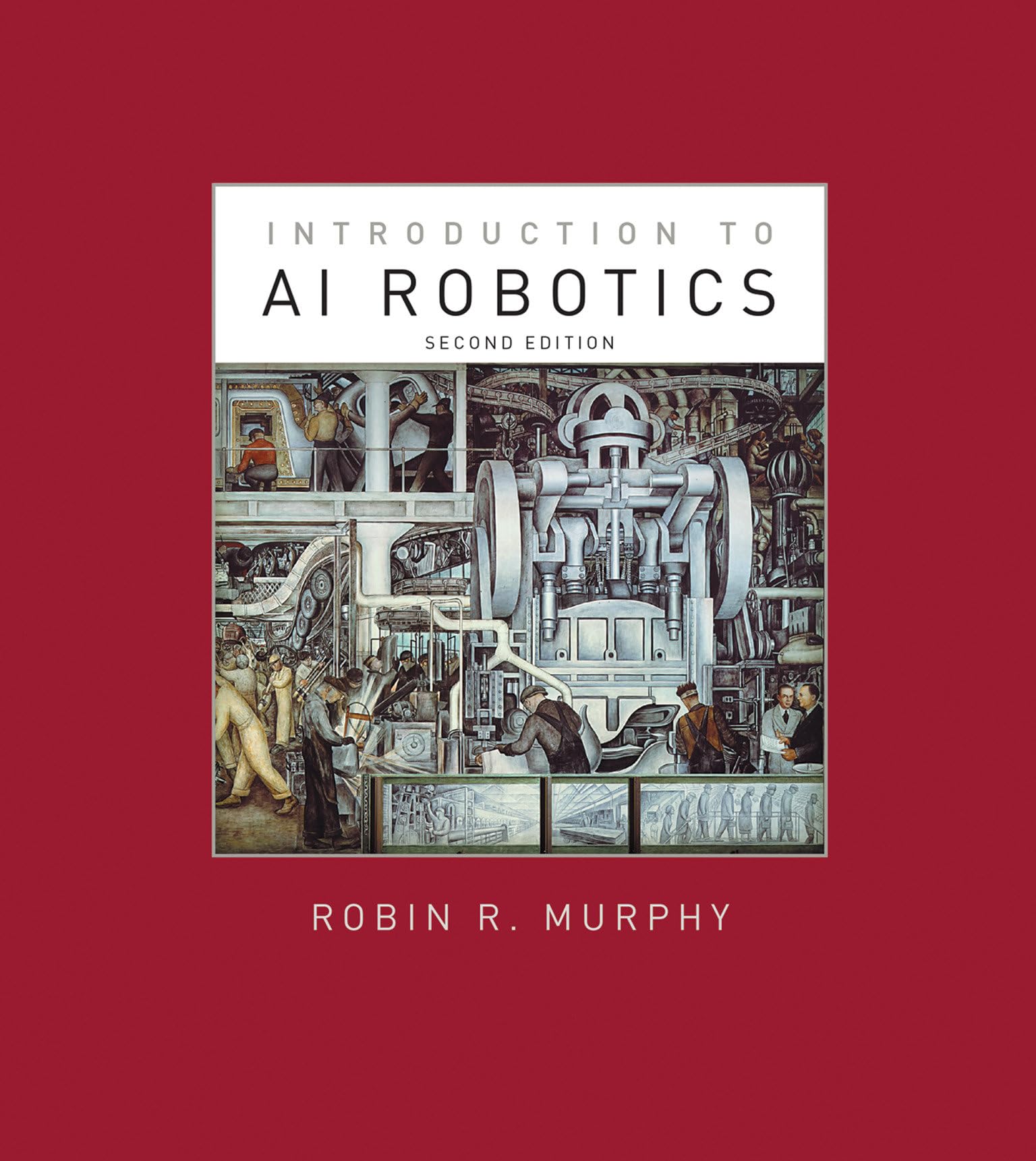 Introduction to AI Robotics, second edition (Intelligent Robotics and Autonomous Agents series),Used