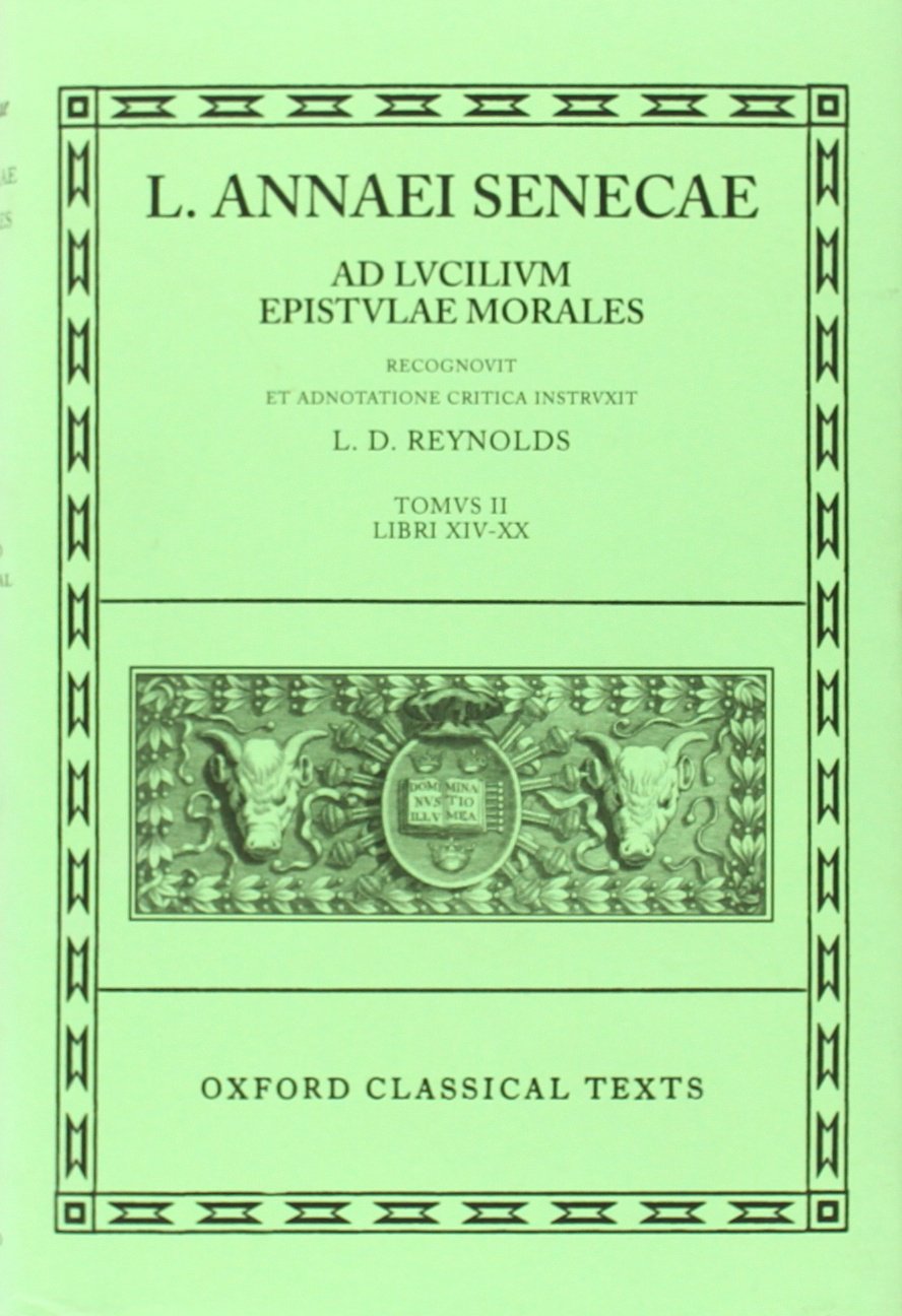 Ad Lucilium Epistulae Morales (Oxford Classical Texts),Used