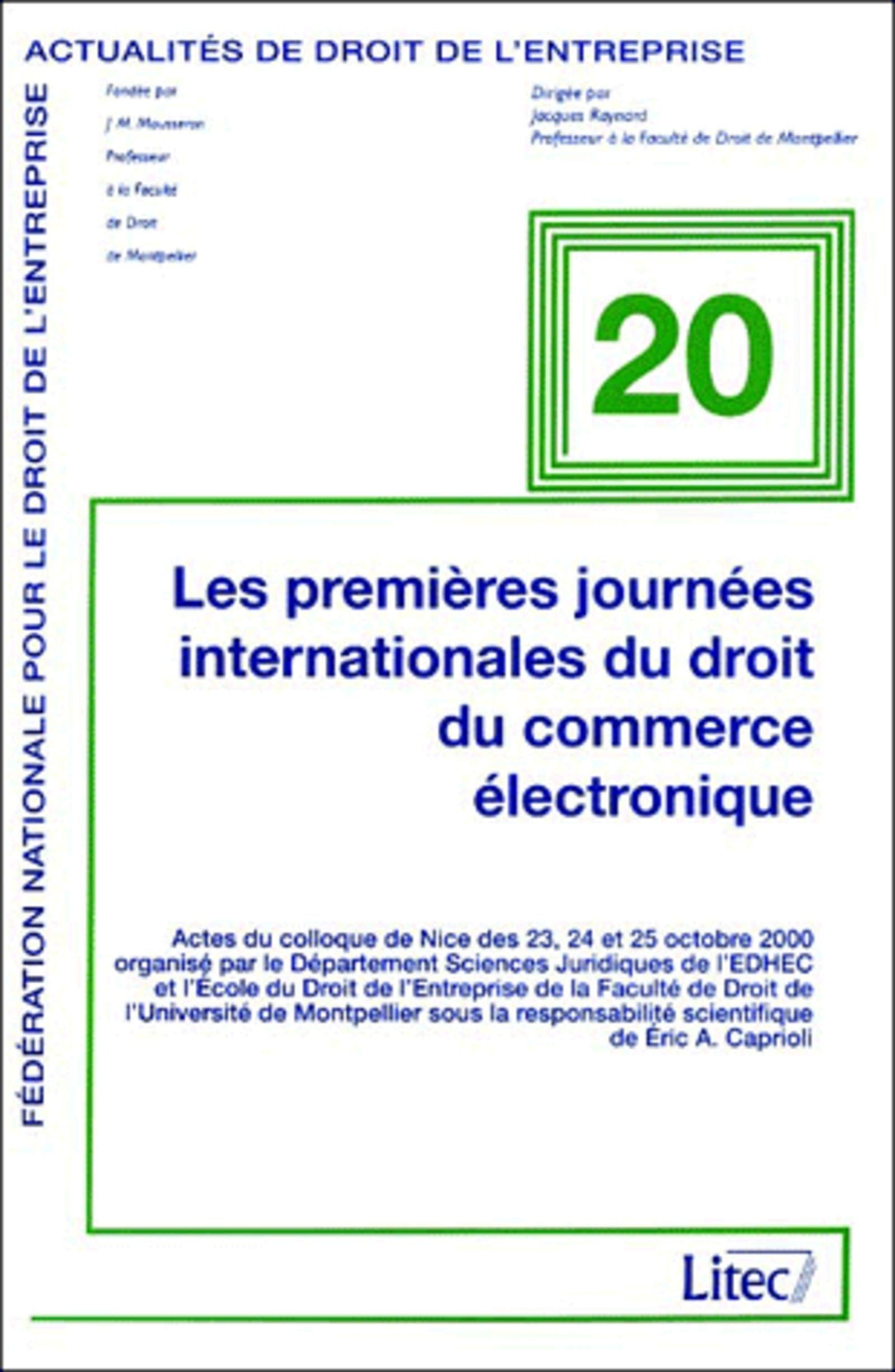 les premieres journees internationales du droit du commerce lectronique,Used