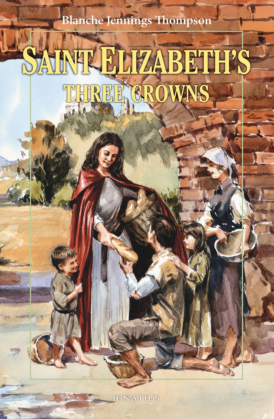 Saint Elizabeth's Three Crowns (Vision Books),Used