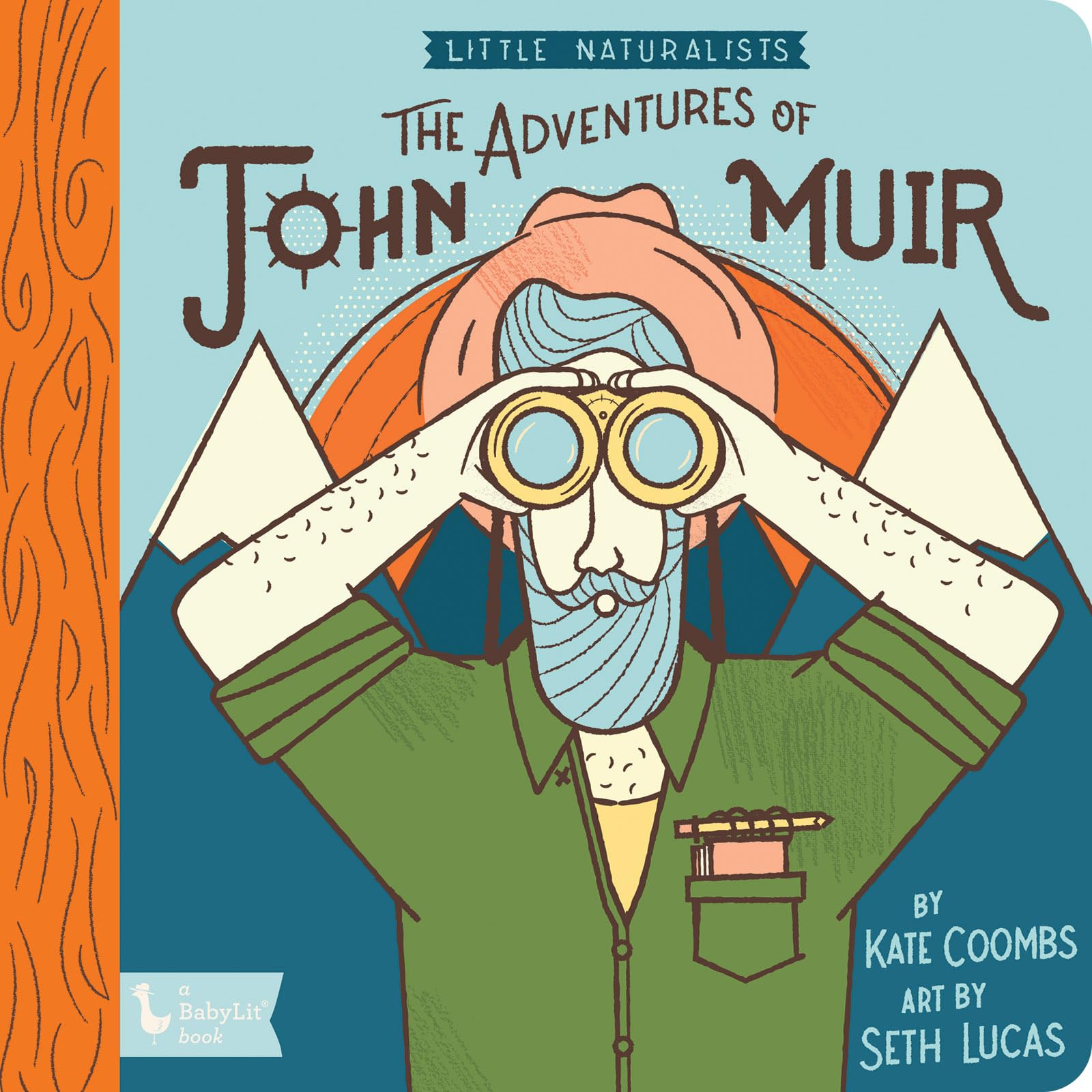 Little Naturalists: The Adventures of John Muir (BabyLit),Used