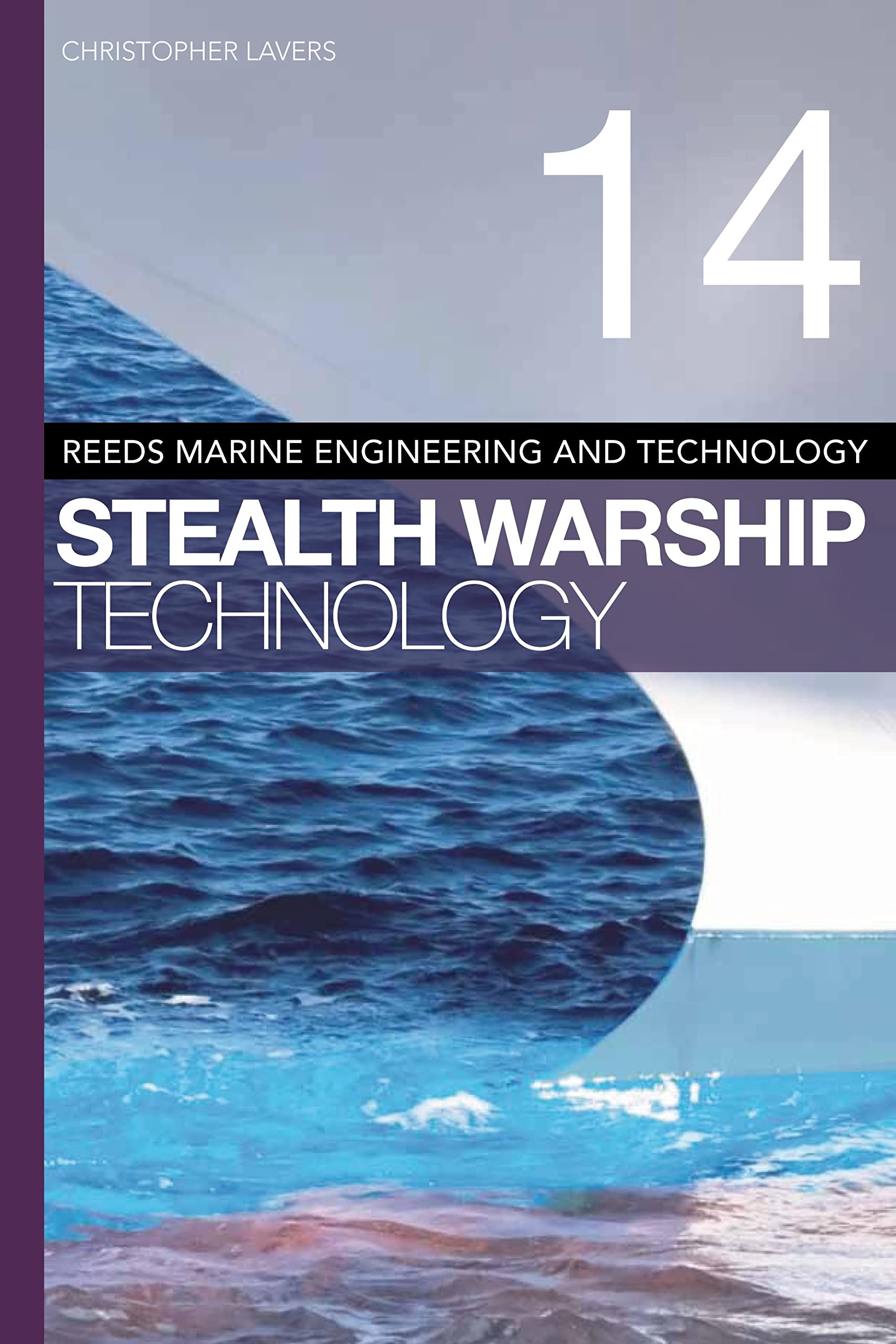 Reeds Vol 14: Stealth Warship Technology (Reeds Marine Engineering And Technology Series),Used