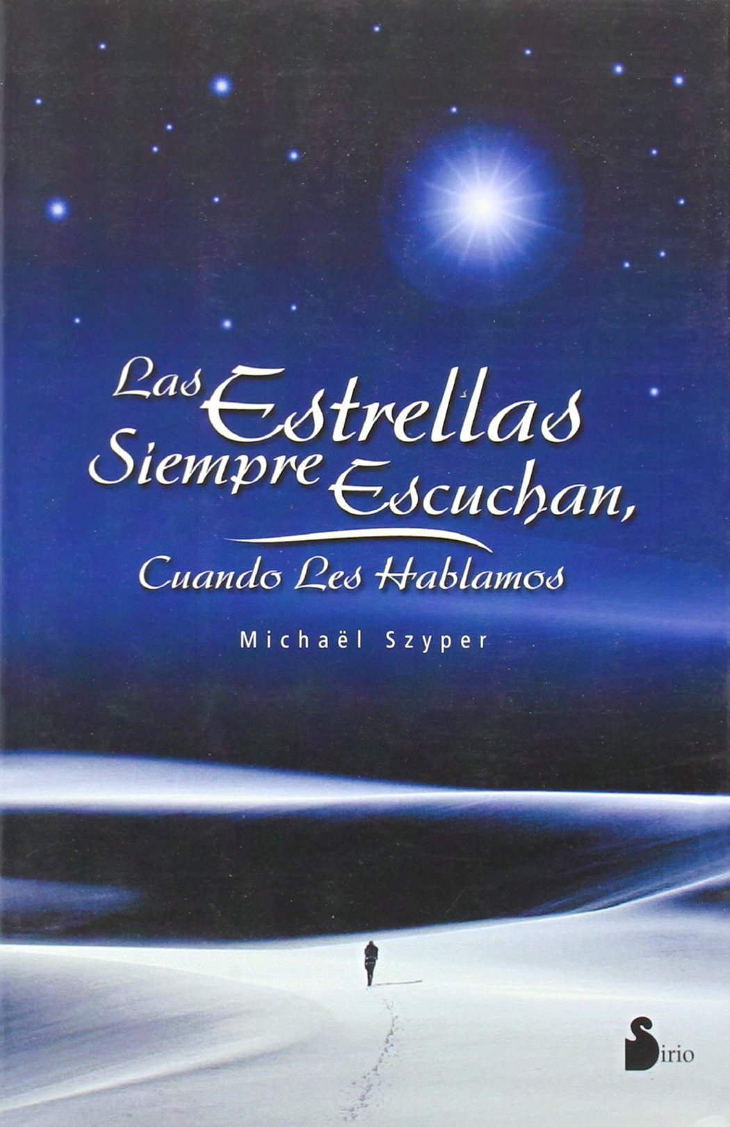 ESTRELLAS SIEMPRE ESCUCHAN, LAS (Spanish Edition),Used