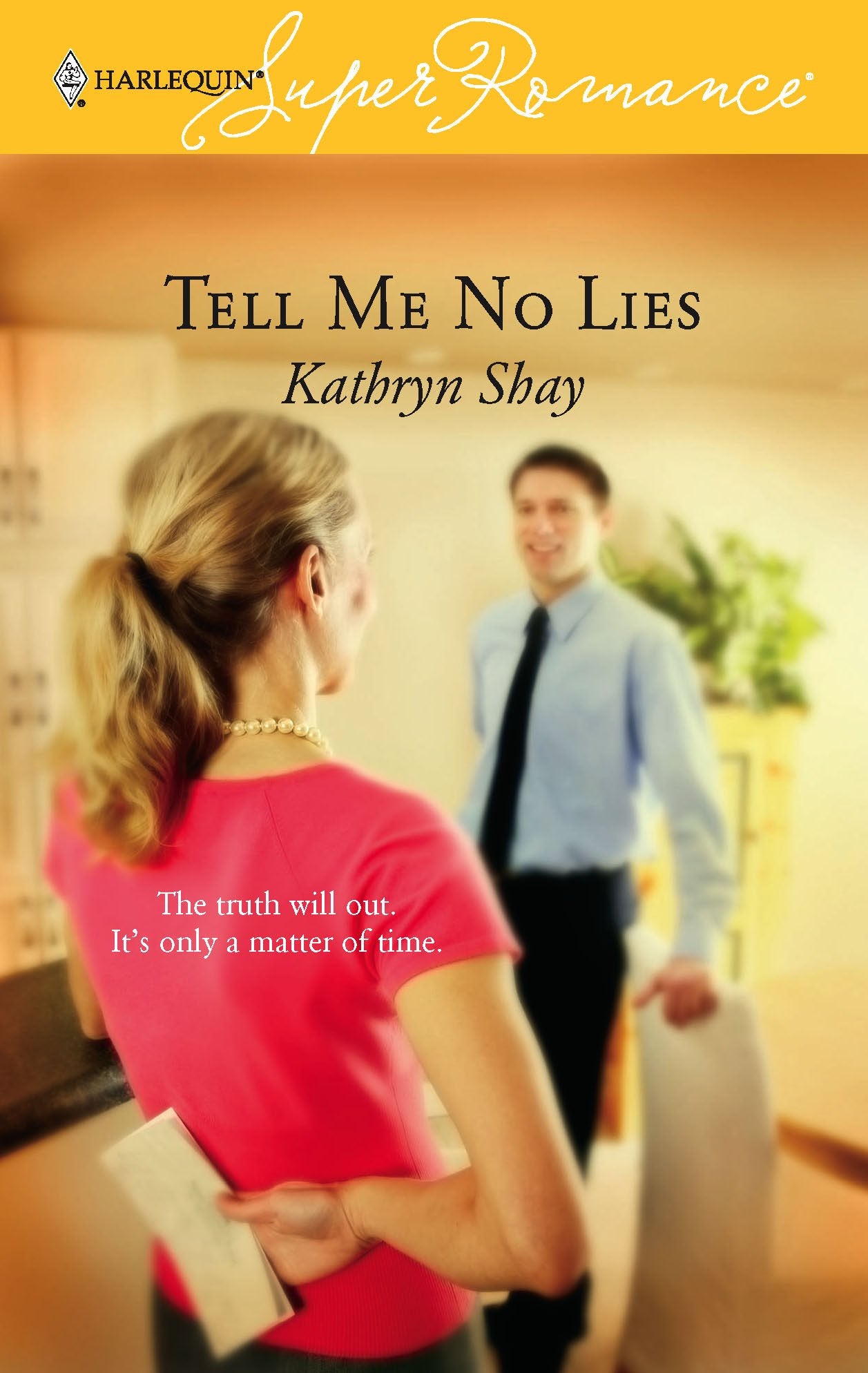 Tell Me No Lies,Used