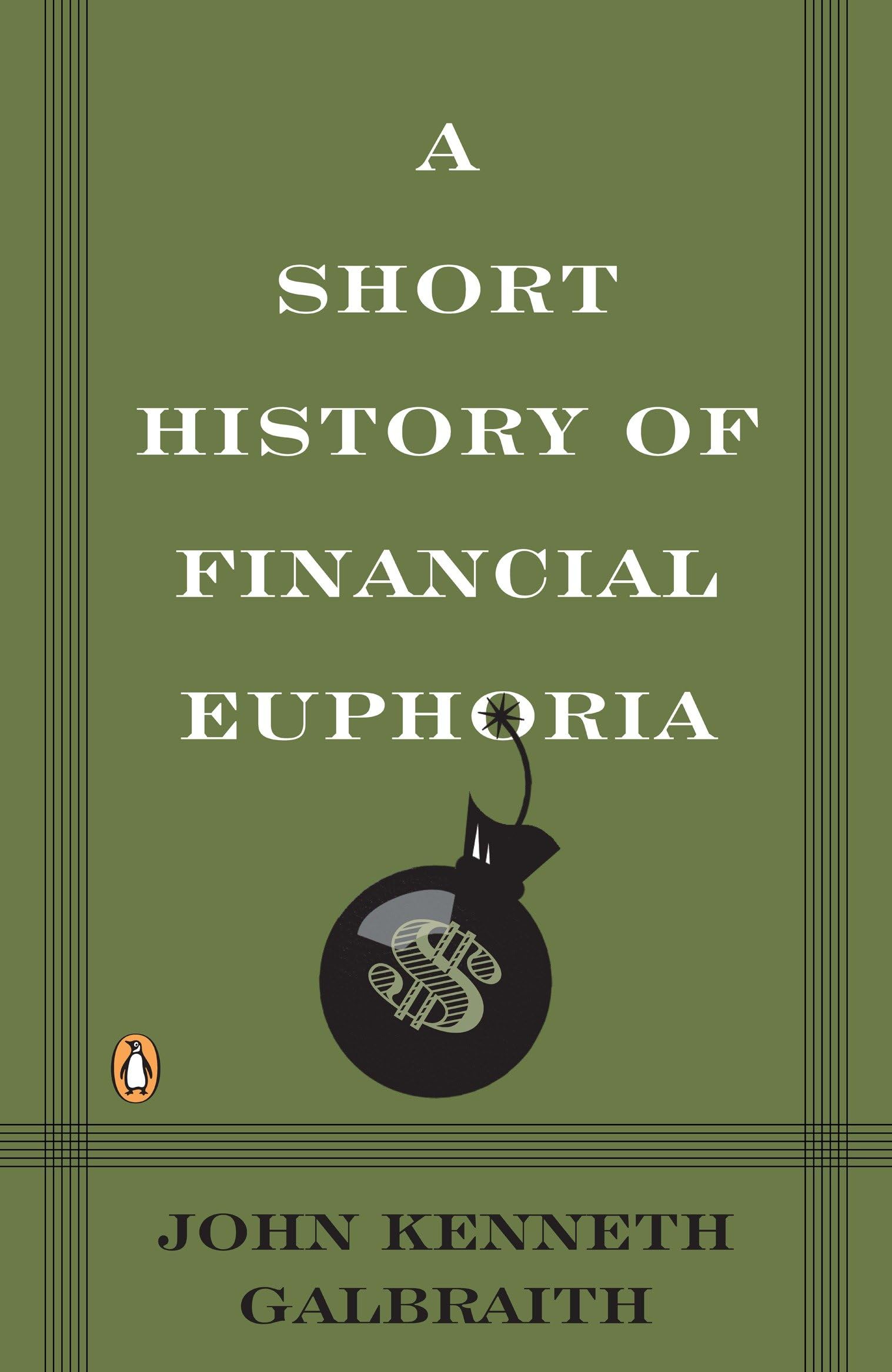 A Short History Of Financial Euphoria,Used