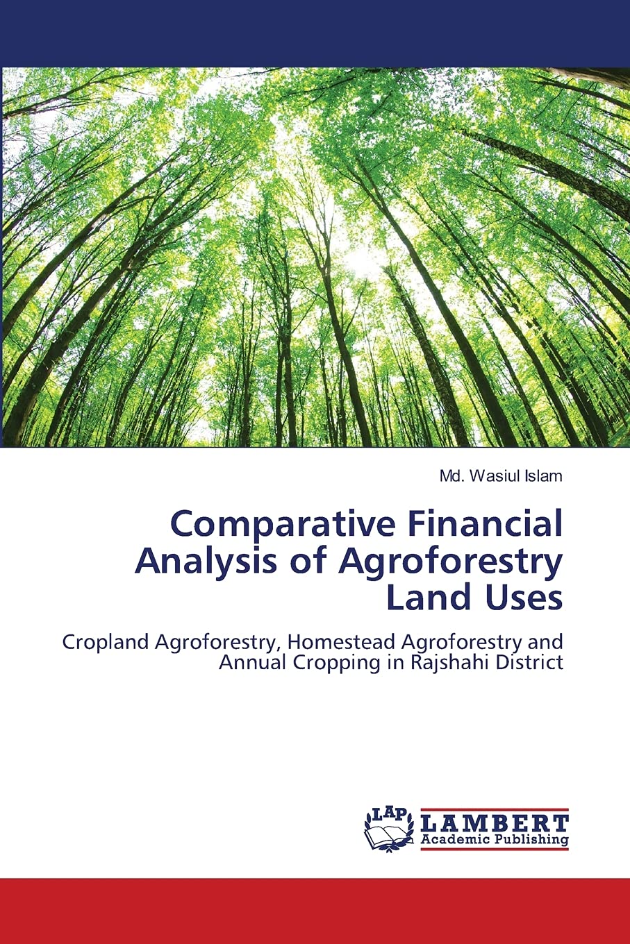 Comparative Financial Analysis of Agroforestry Land Uses: Cropland Agroforestry, Homestead Agroforestry and Annual Cropping in R,Used