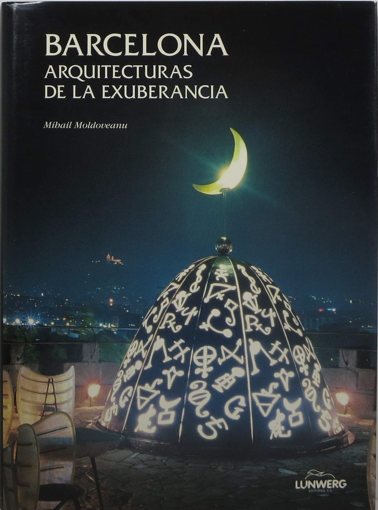 Barcelona: Architectures of Exuberance (Spanish and English Edition),Used