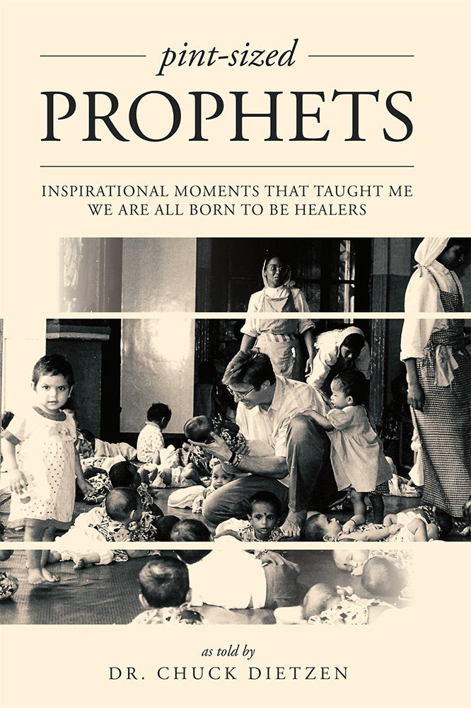 Pintsized Prophets: Inspirational Moments That Taught Me We Are All Born To Be Healers,Used