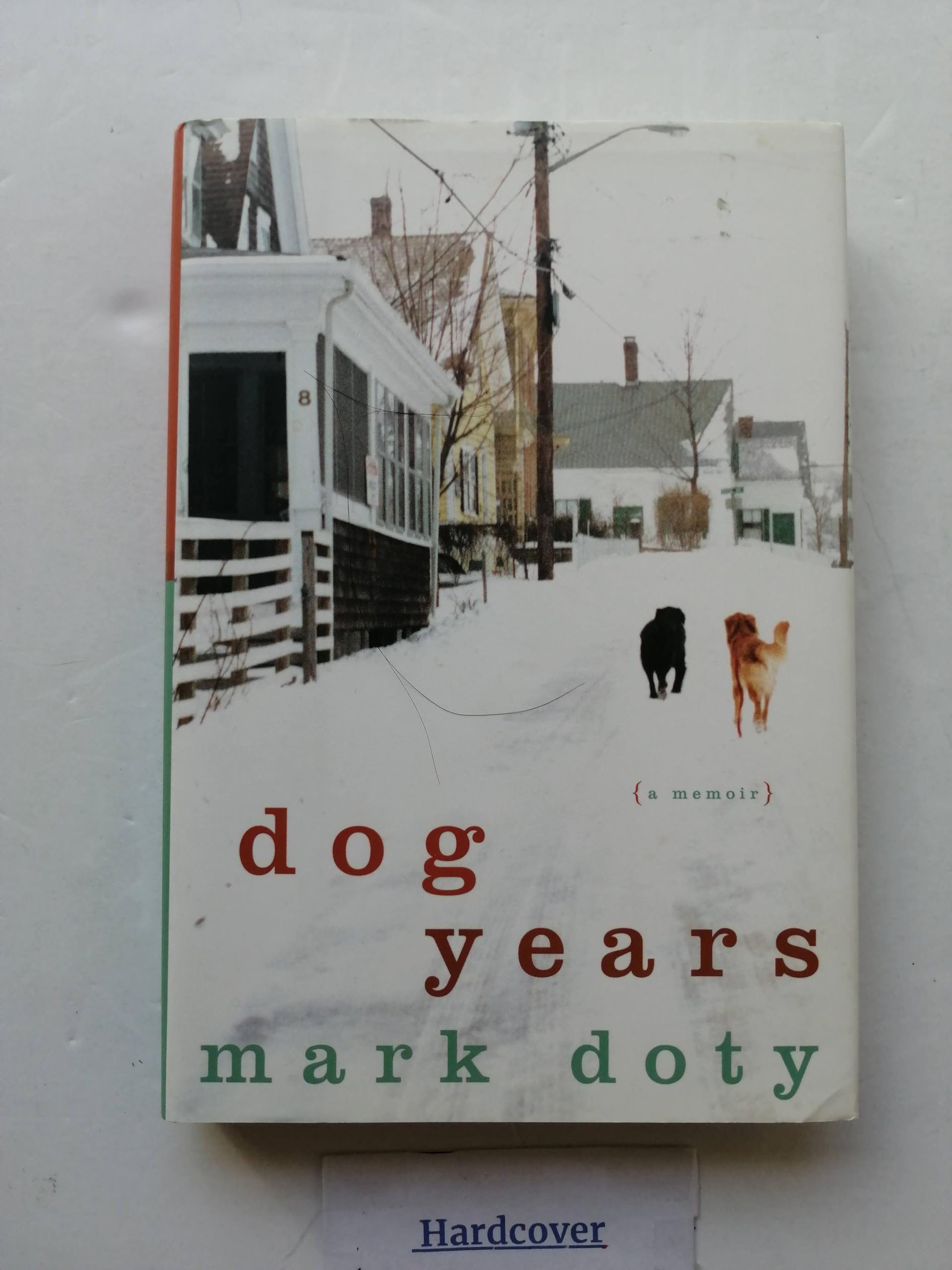 Dog Years: A Memoir,New