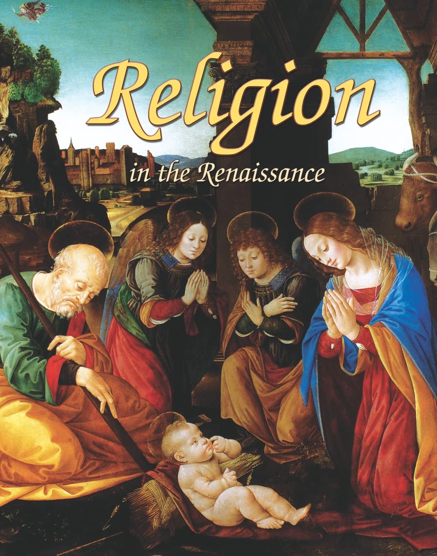 Religion in the Renaissance (Renaissance World),Used
