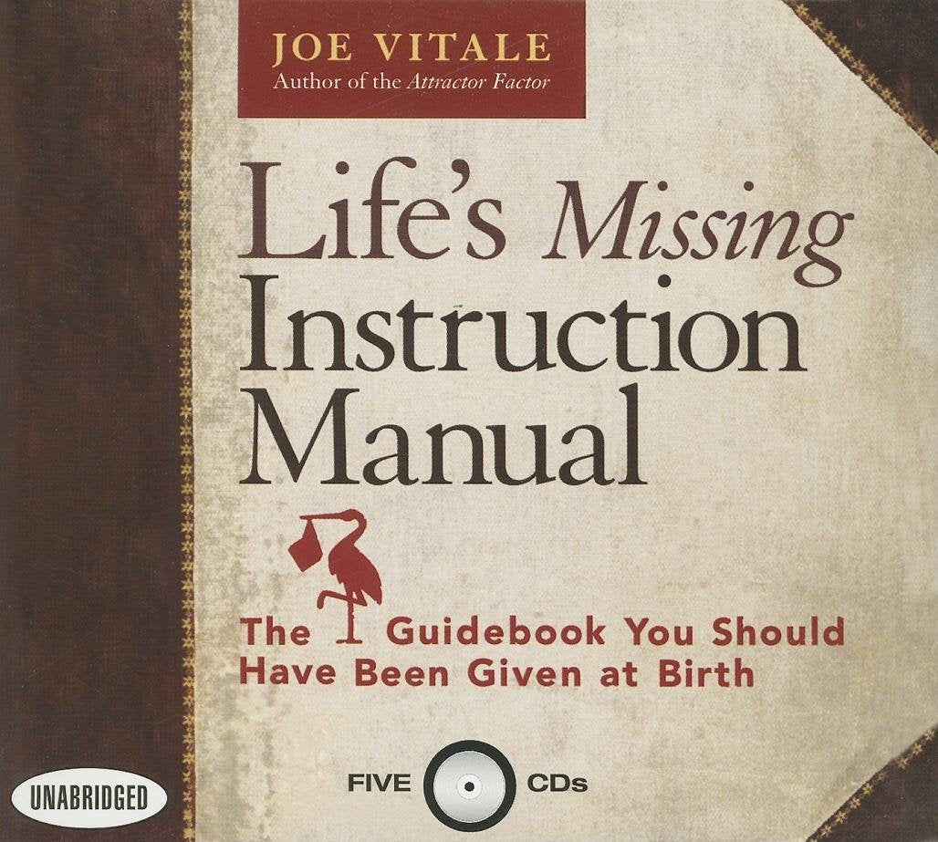 Life's Missing Instruction Manual: The Guidebook You Should Have Been Given at Birth,Used