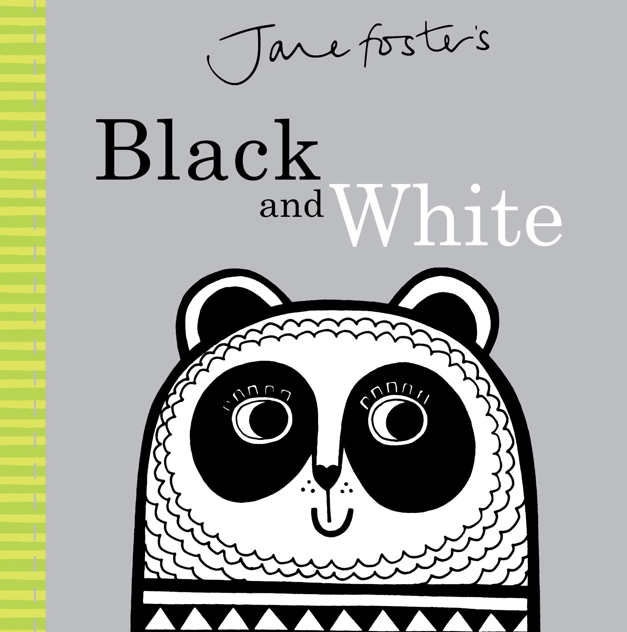 Jane Foster's Black and White (Jane Foster Books),Used