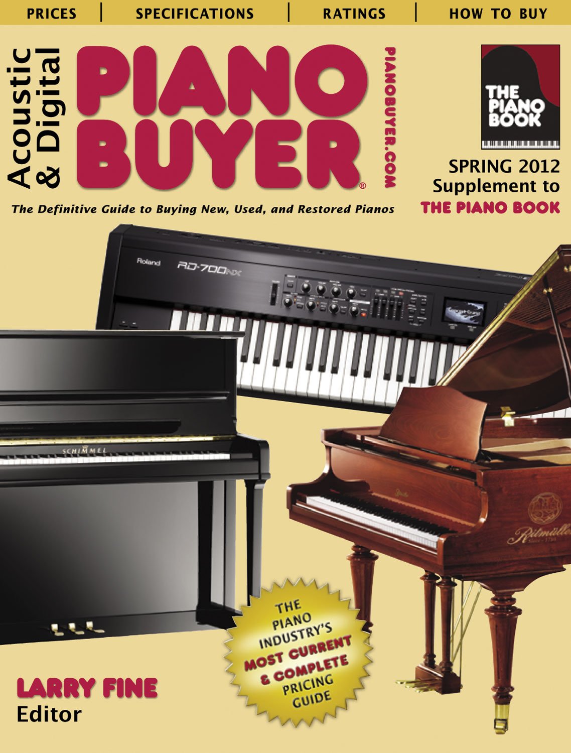 Acoustic & Digital Piano Buyer: Supplement To The Piano Book, Spring 2012,Used