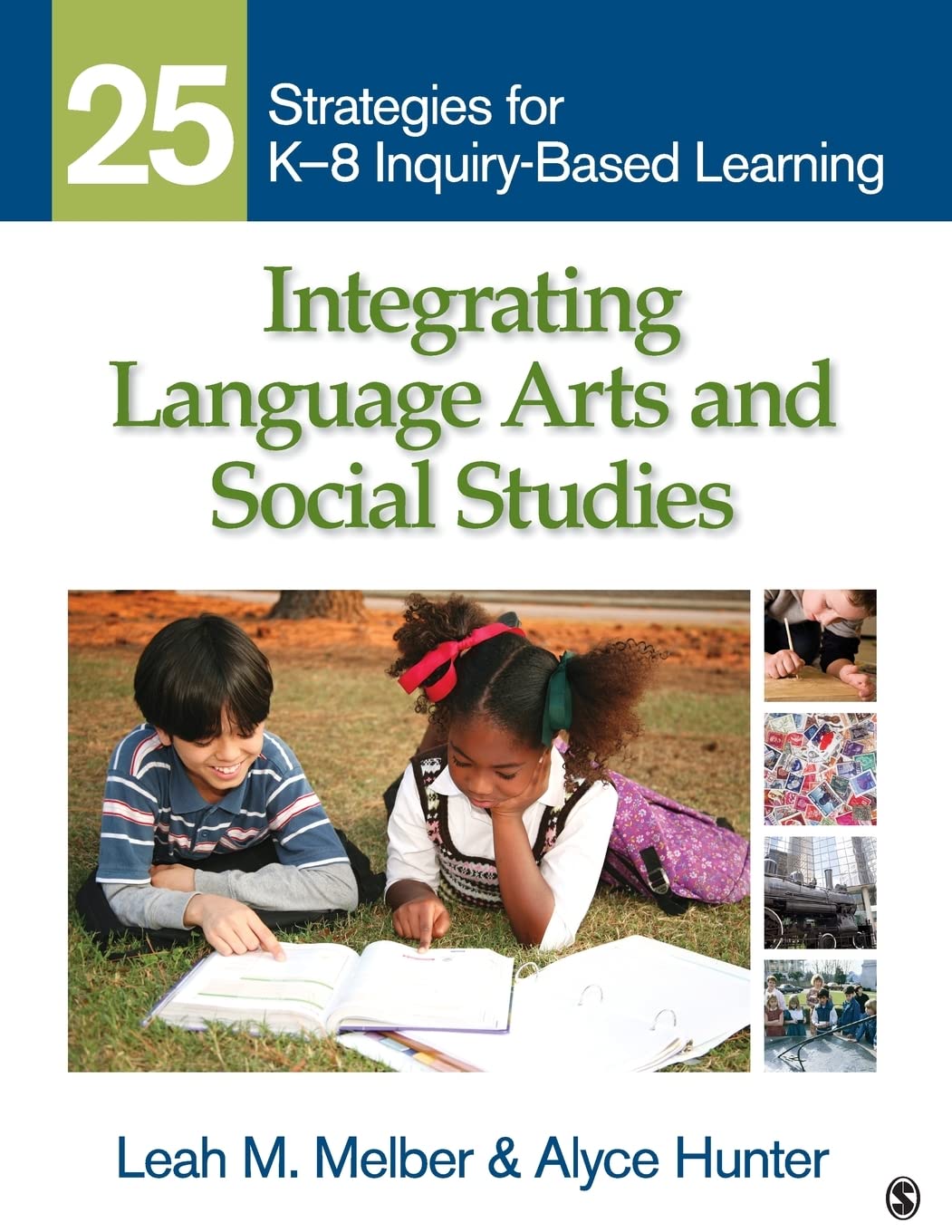Integrating Language Arts and Social Studies: 25 Strategies for K8 InquiryBased Learning,Used