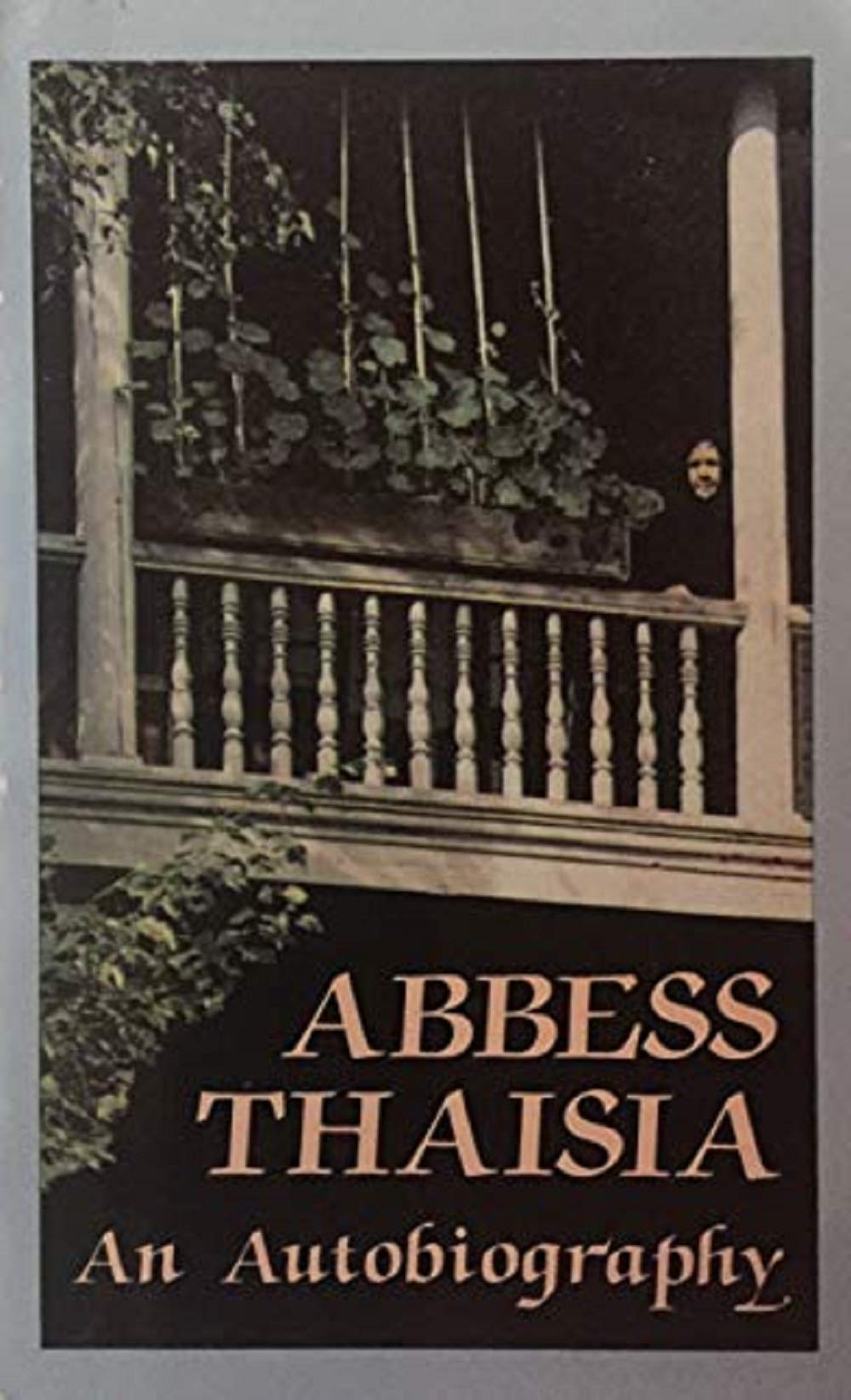 Abbess Thaisia of Leushino: An Autobiography of a Spiritual Daughter of St. John of Kronstadt,New