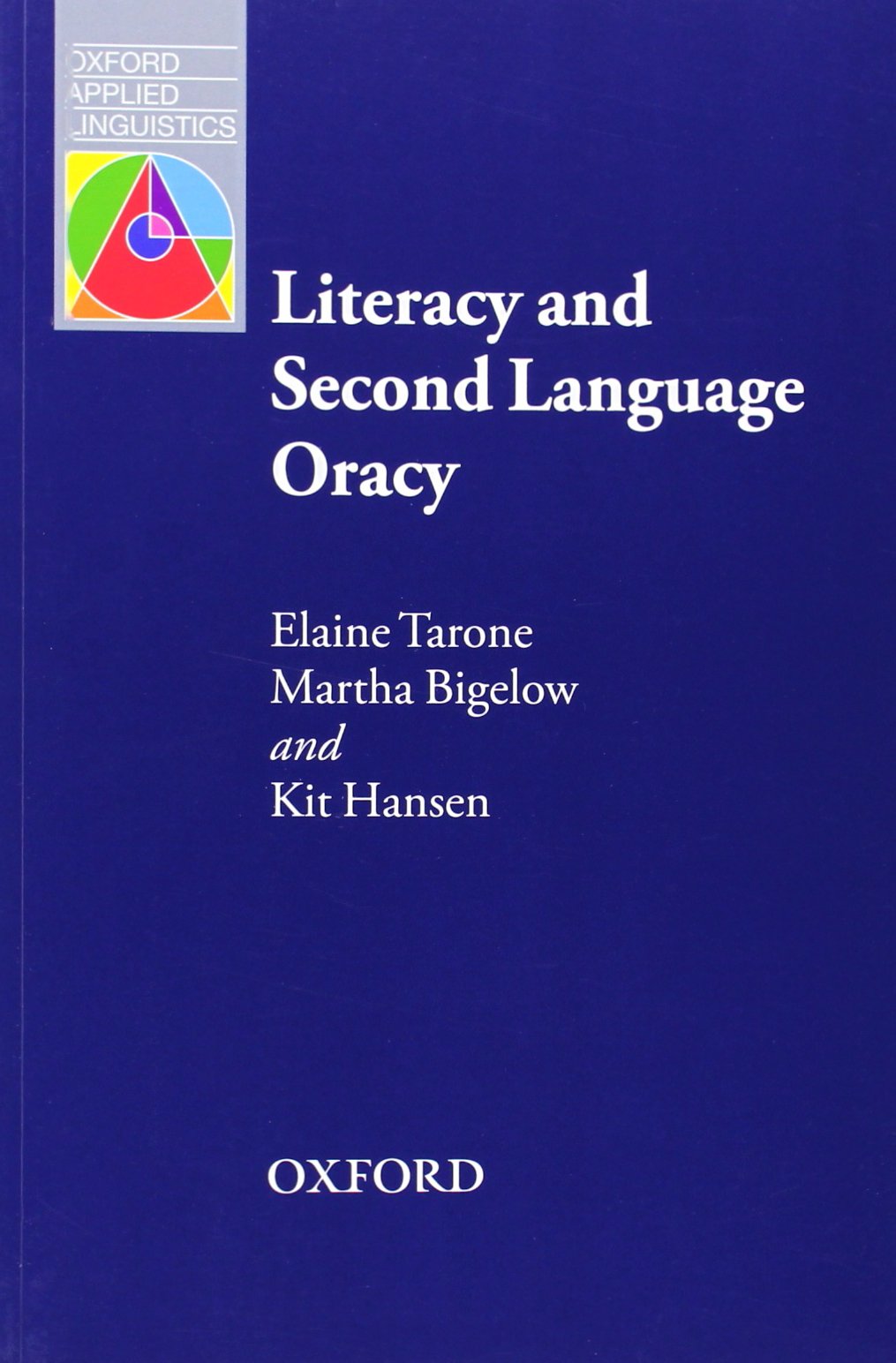 Literacy and Second Language Oracy (Oxford Applied Linguistics),Used