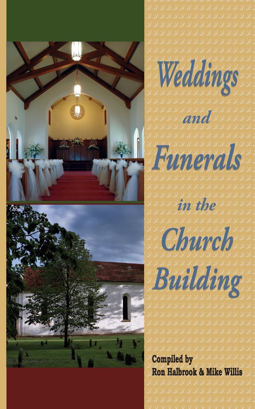 Weddings and Funerals in the Church Building,Used