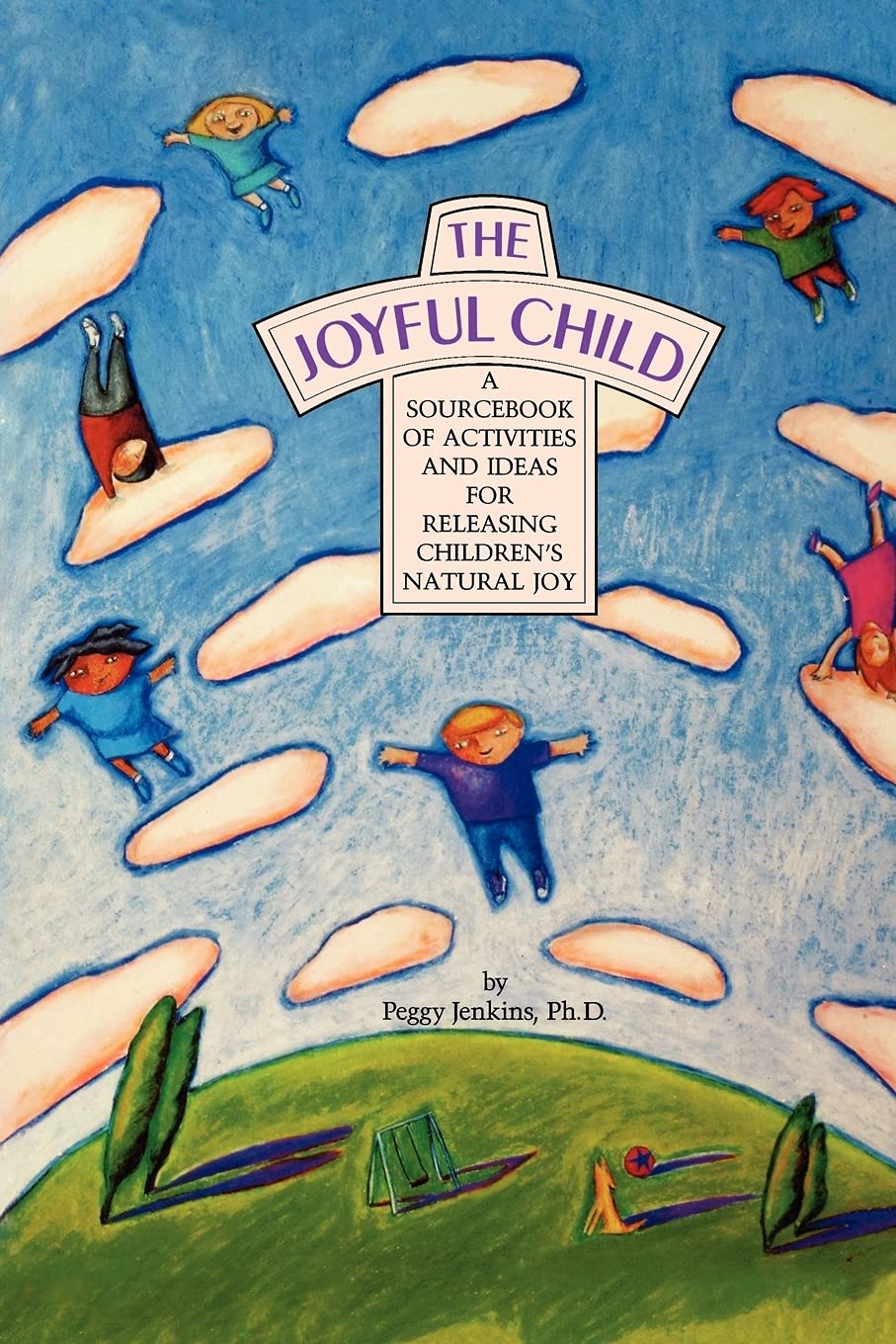 The Joyful Child,New