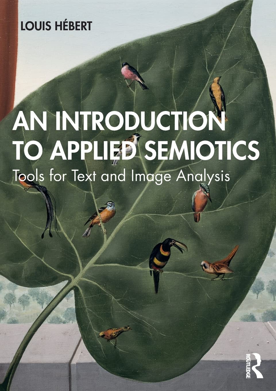 An Introduction to Applied Semiotics: Tools for Text and Image Analysis,Used