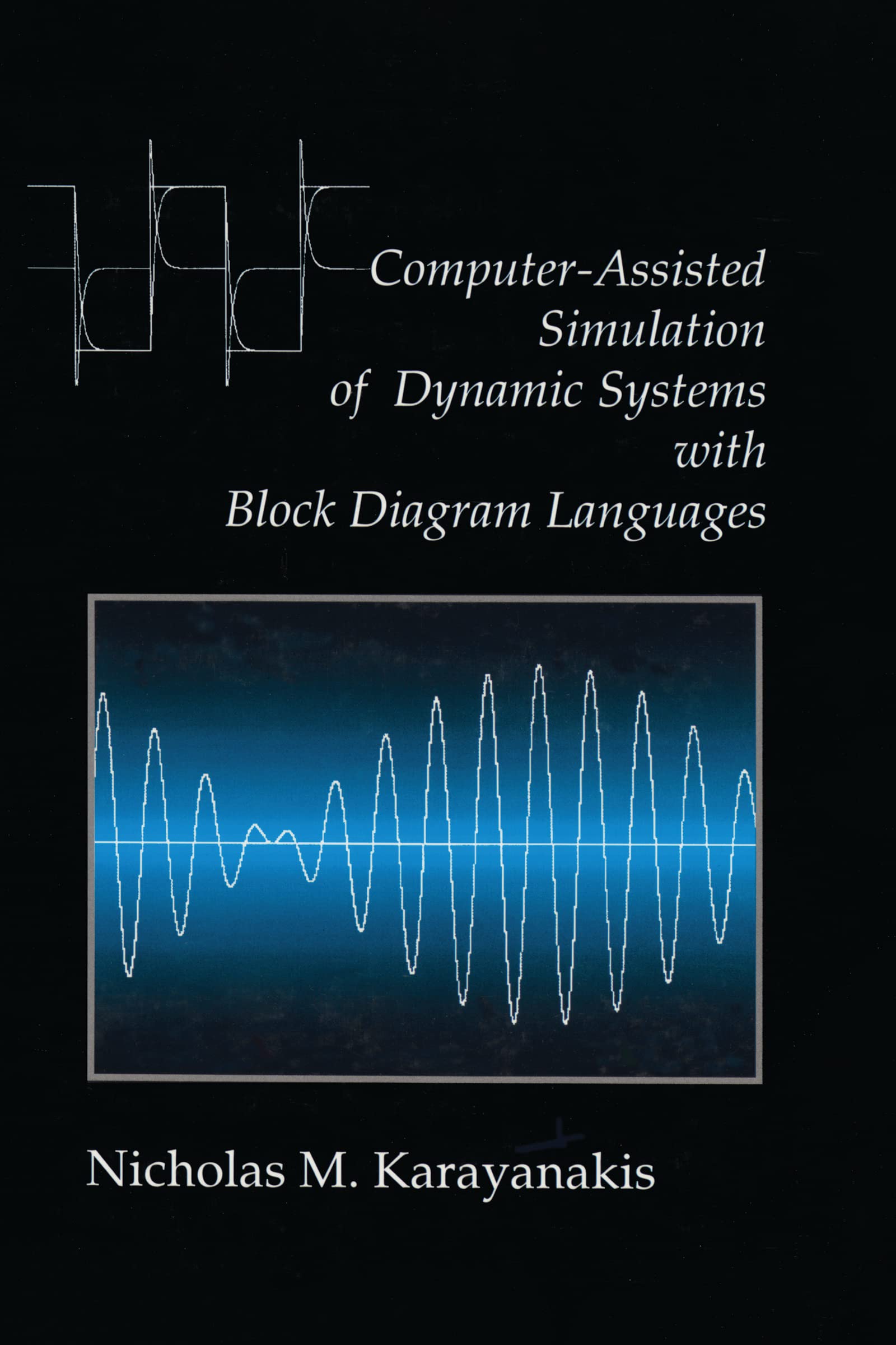 ComputerAssisted Simulation of Dynamic Systems with Block Diagram Languages,Used