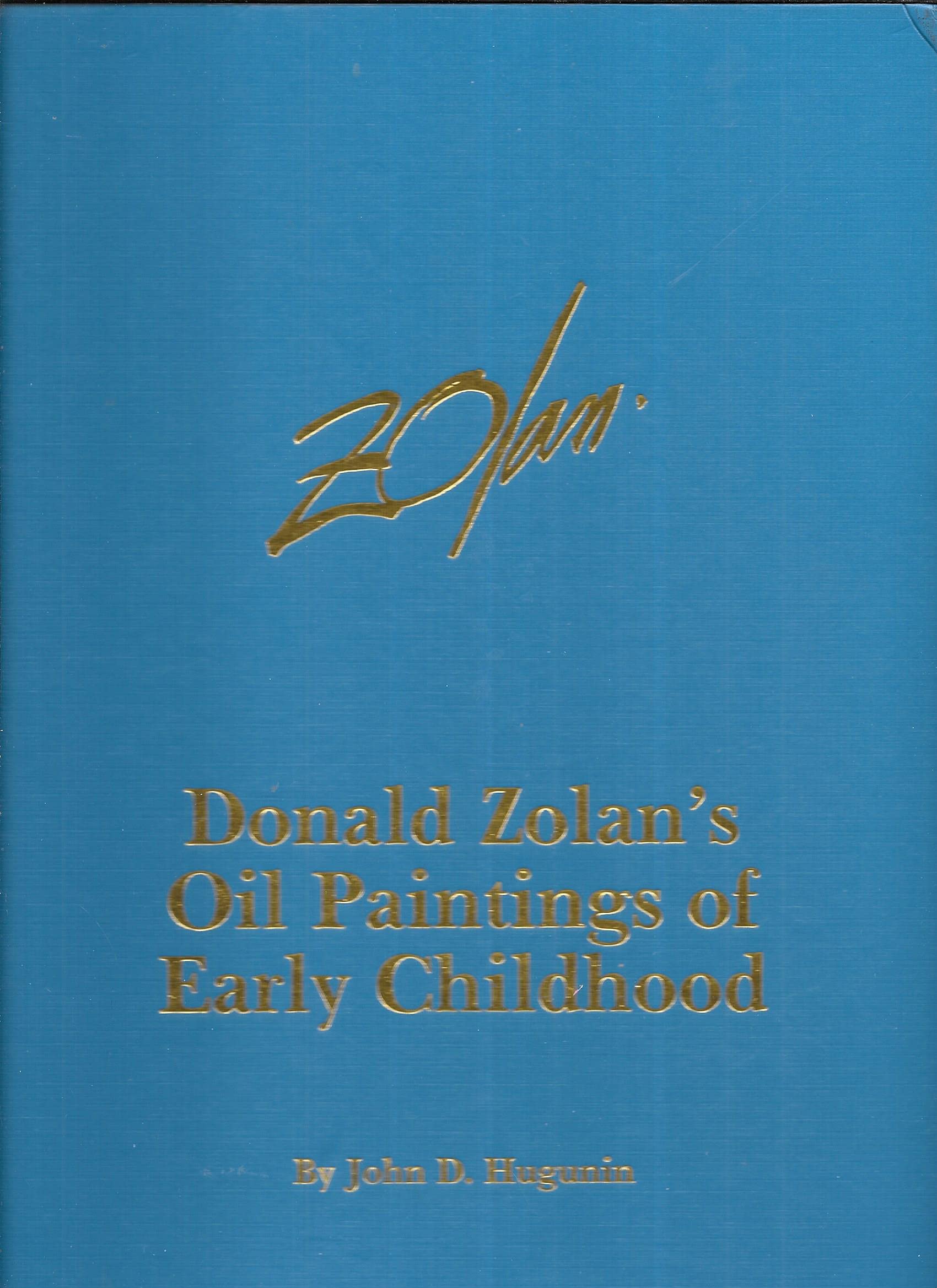 Donald Zolan's Oil Paintings of Early Childhood,Used
