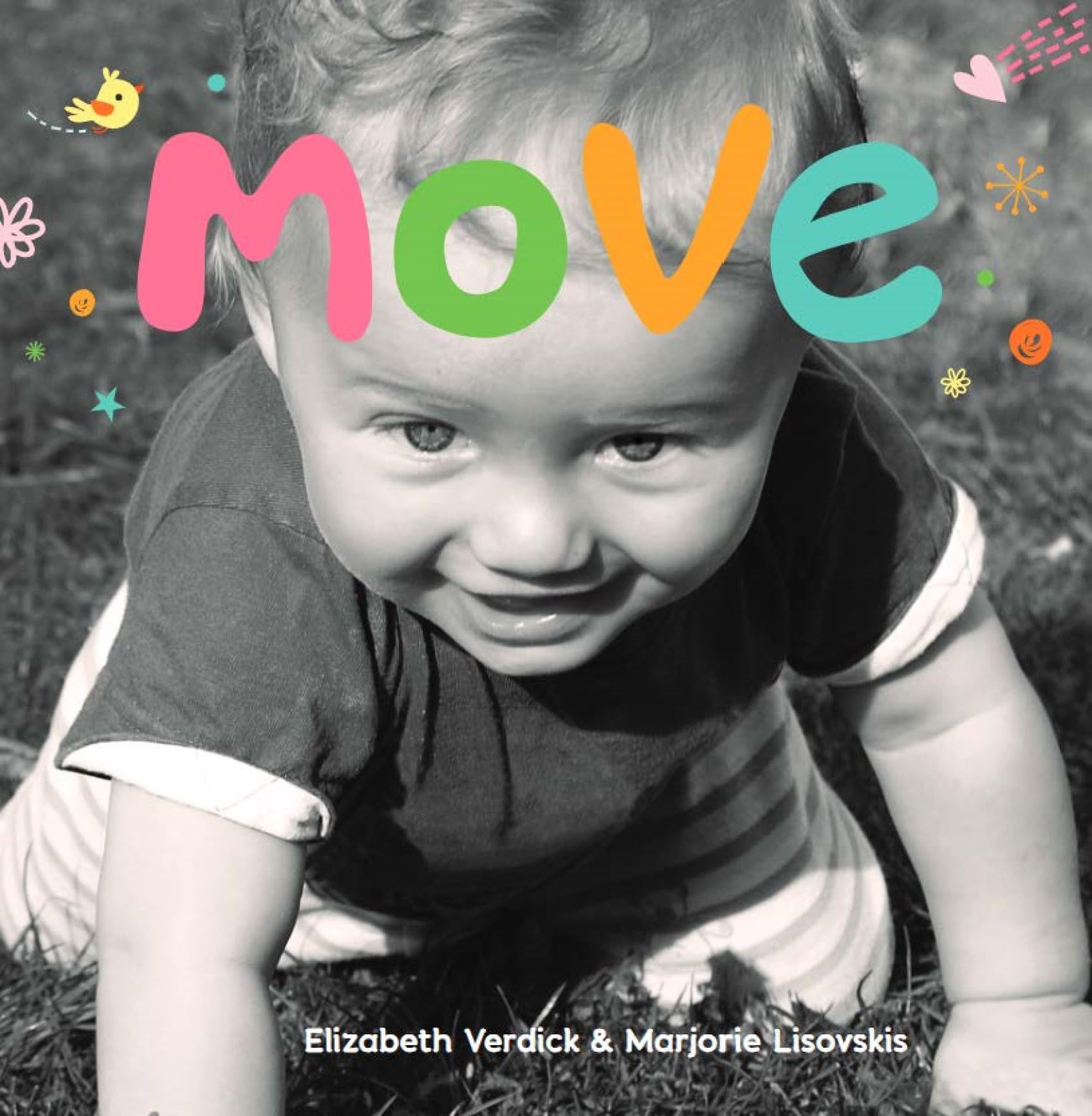 Move: A board book about movement (Happy Healthy Baby),Used