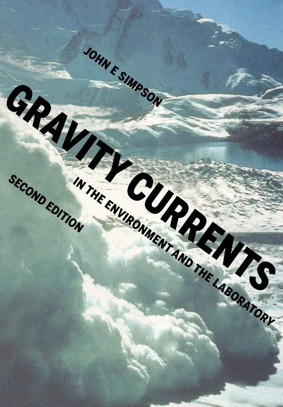 Gravity Currents: In the Environment and the Laboratory,Used