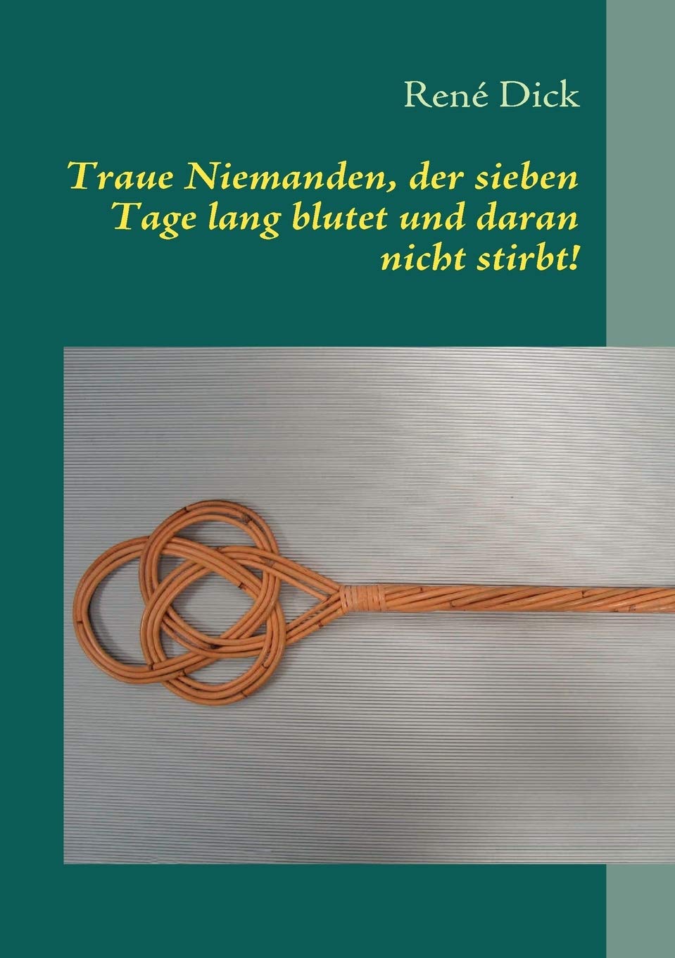 Traue Niemanden, der sieben Tage lang blutet und daran nicht stirbt!: Frauen als Gewalttter (German Edition),Used