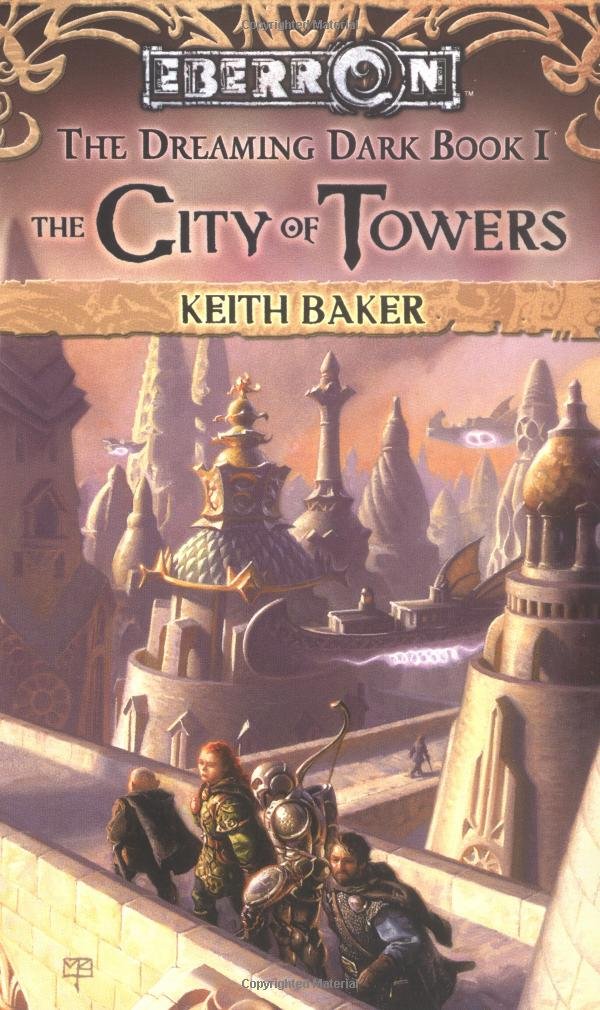 The City of Towers (Eberron: The Dreaming Dark, Book 1),Used