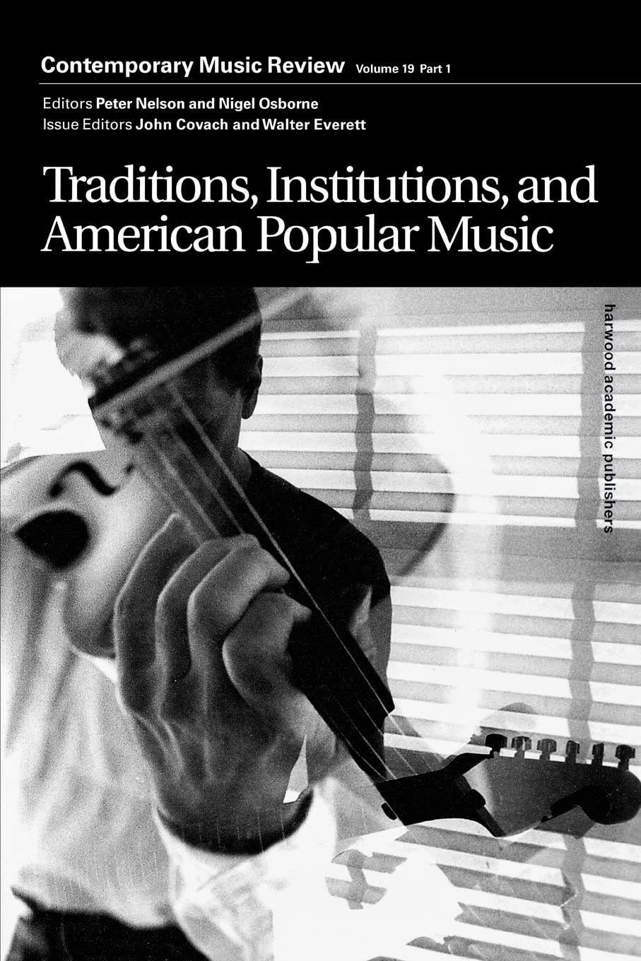 Traditions, Institutions, and American Popular Music: A special issue of the journal Contemporary Music Review (Contemporary Mus,Used