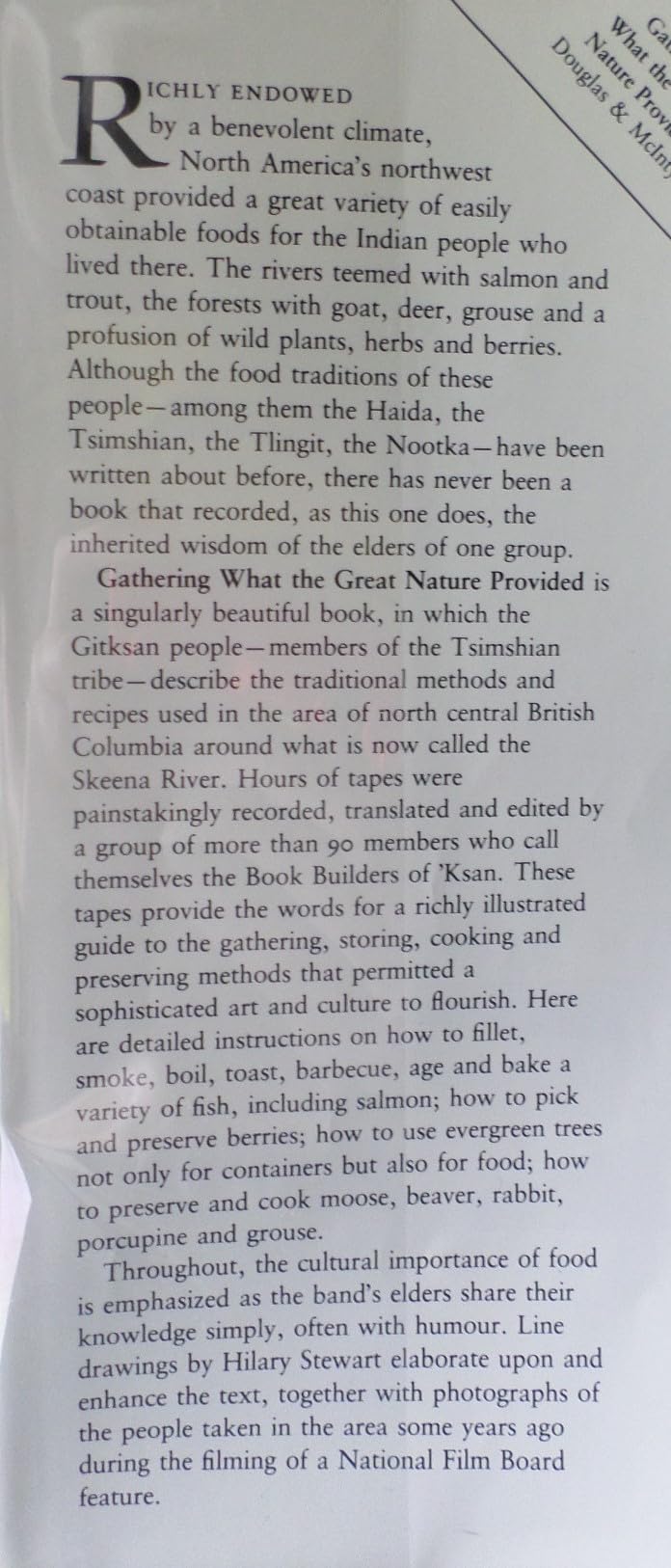 Gathering What The Great Nature Provided: Food Traditions Of The Gitksan,Used