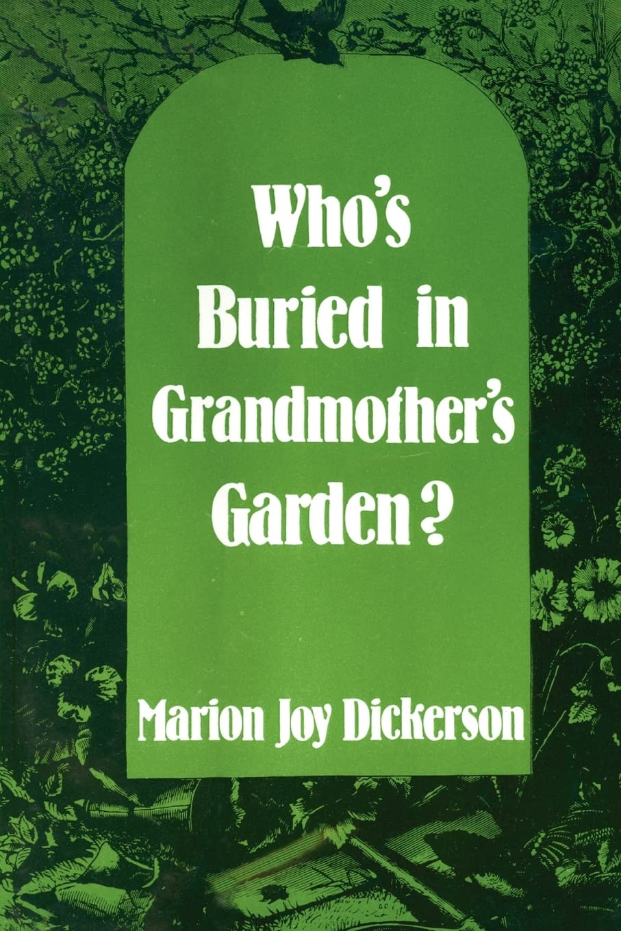 Who'S Buried In Grandmother'S Garden?: Mystery, Suspense, Thriller.,Used