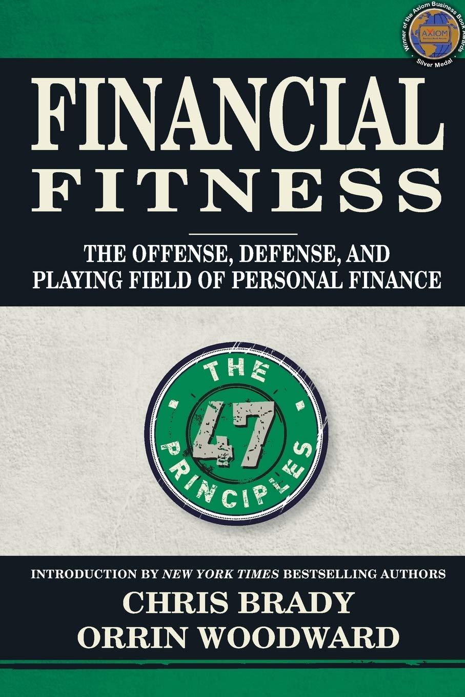 Financial Fitness: The Offense, Defense, and Playing Field of Personal Finance,Used