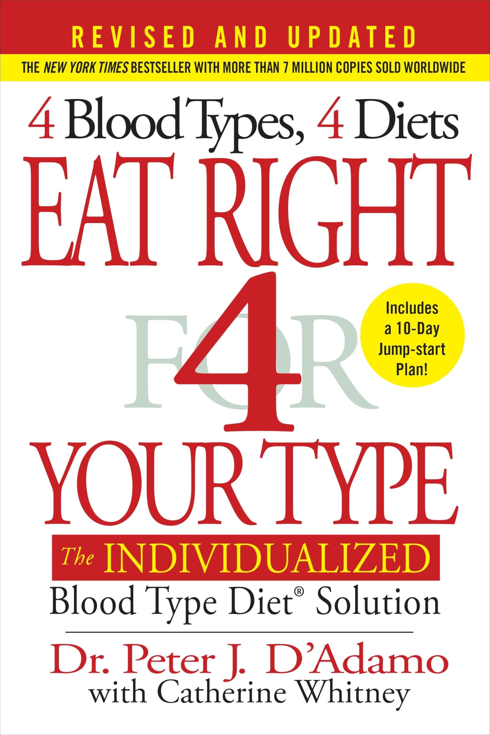 Eat Right 4 Your Type (Revised And Updated): The Individualized Blood Type Diet Solution,Used