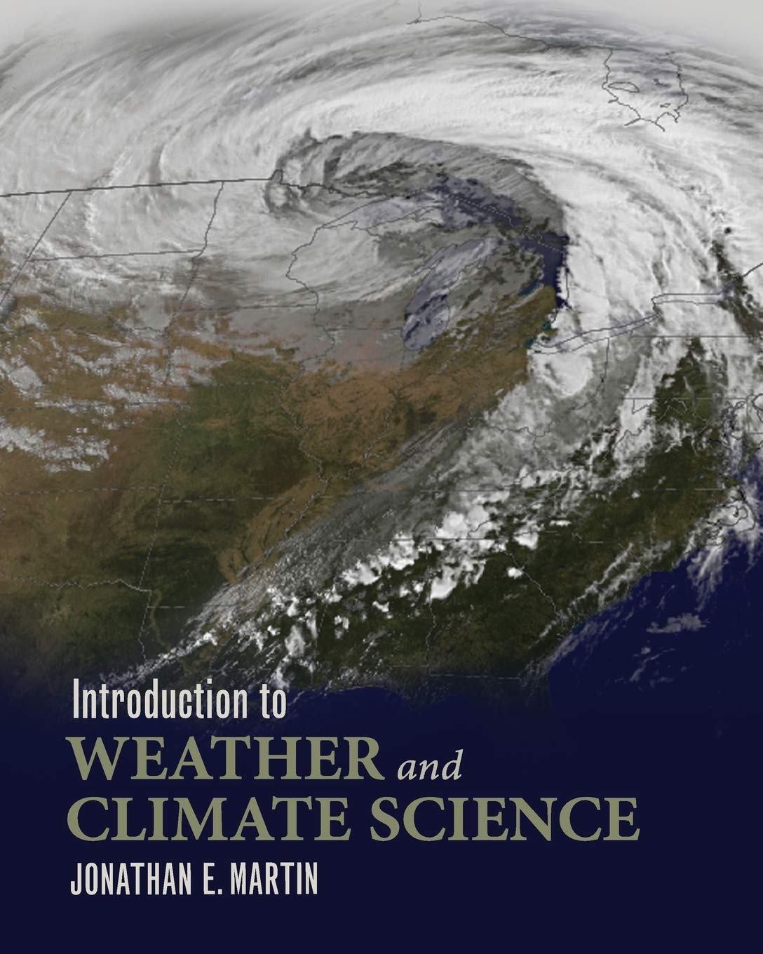 Introduction to Weather and Climate Science,Used