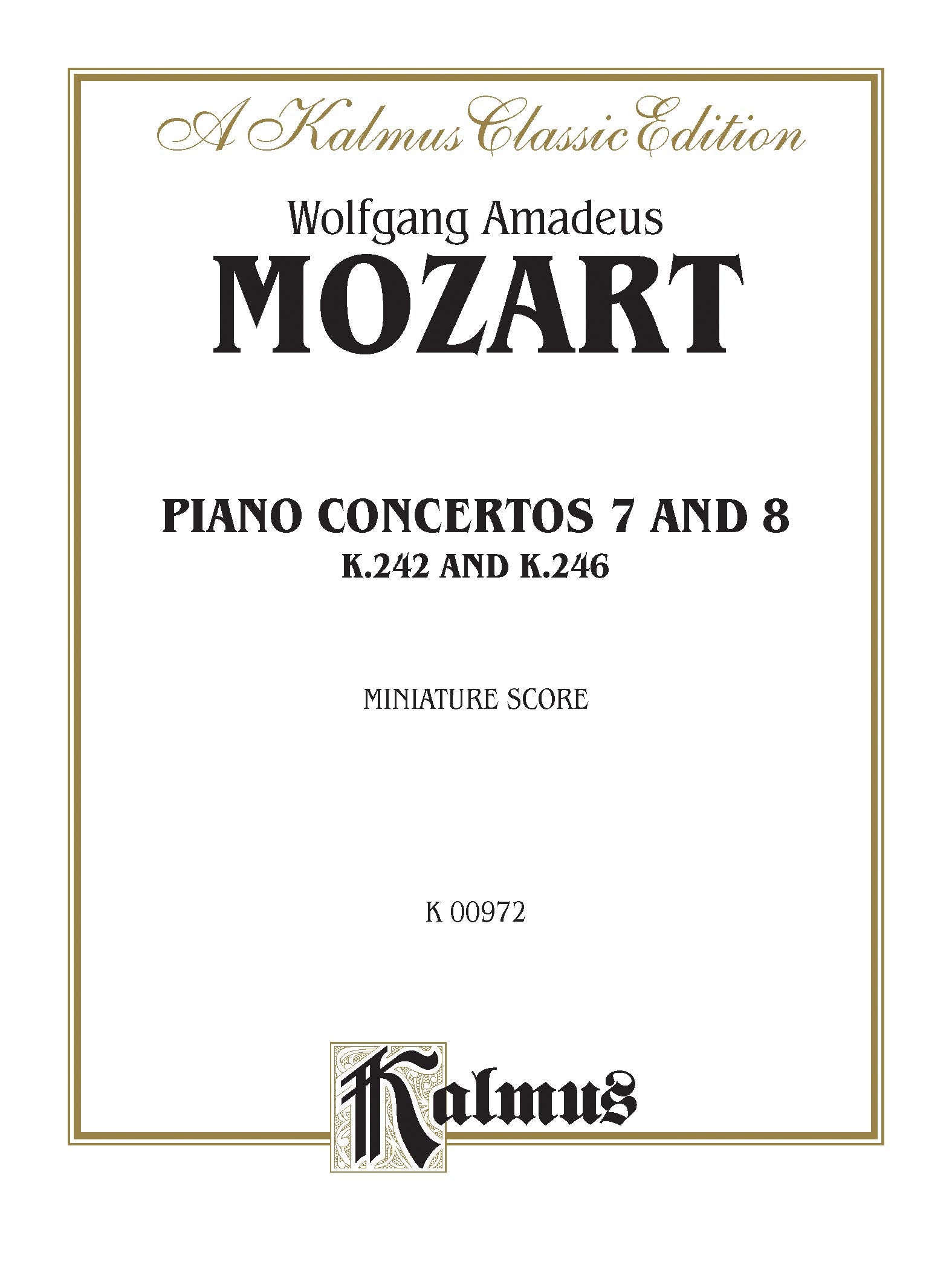 Concertos No. 7 for Three Pianos (K. 242); No. 8 (K. 246): Miniature Score (Kalmus Edition),Used